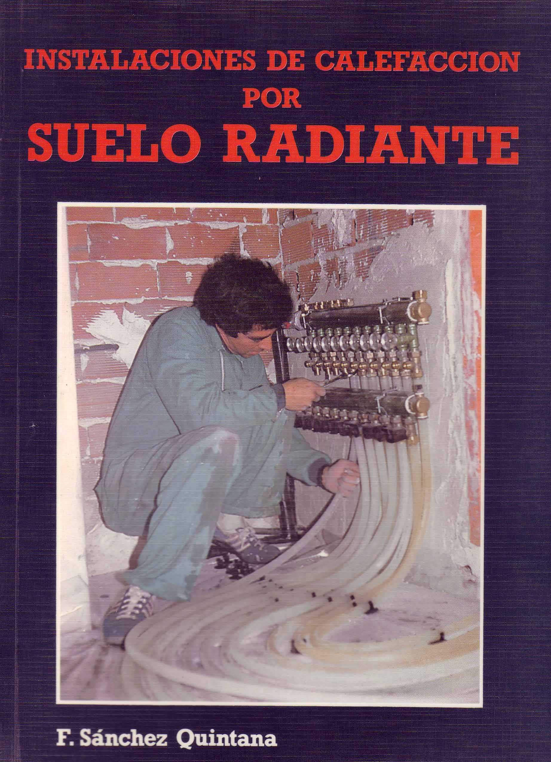 INSTALACIONES DE CALEFACCION POR SUELO RADIANTE