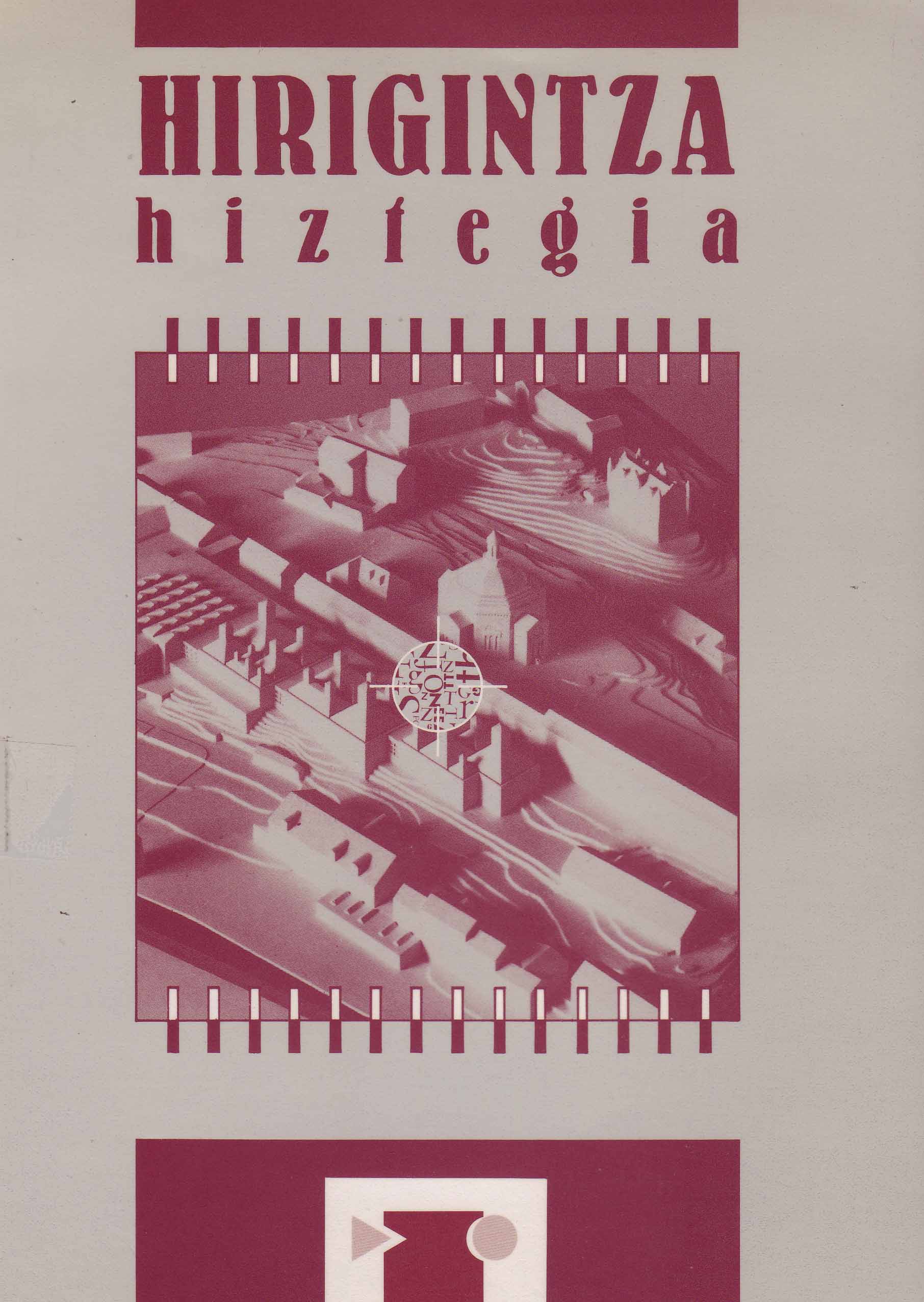 HIRIGINTZA HIZTEGIA