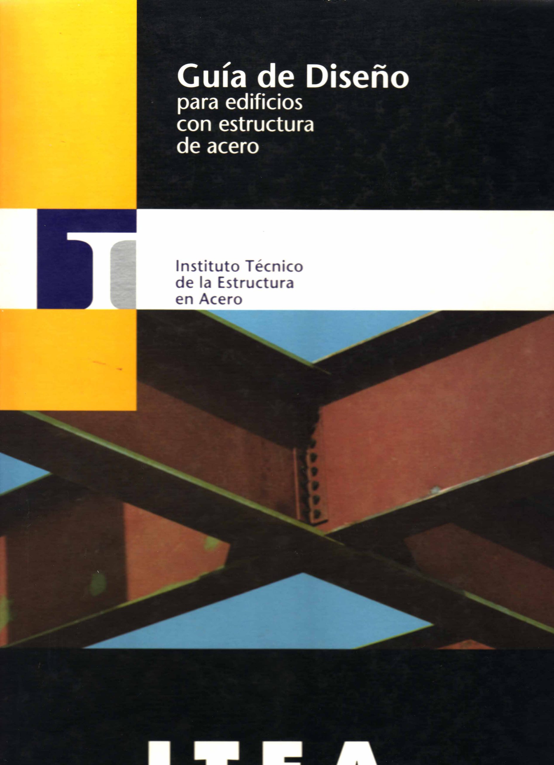 GUIA DE DISEÑO PARA EDIFICIOS CON ESTRUCTURA DE ACERO
