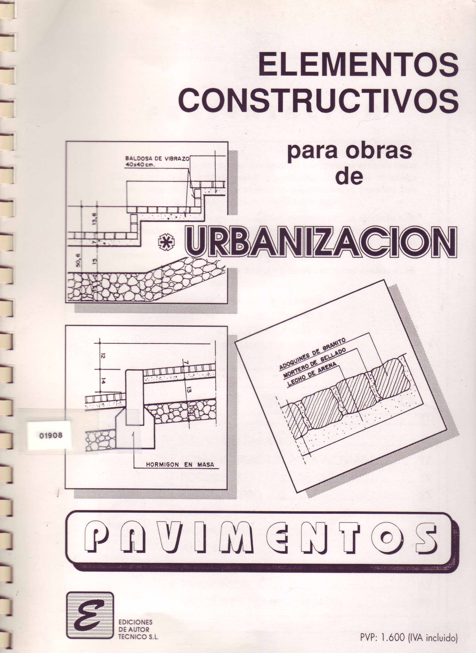 ELEMENTOS CONSTRUCTIVOS PARA OBRAS DE URBANIZACION. PAVIMENTOS