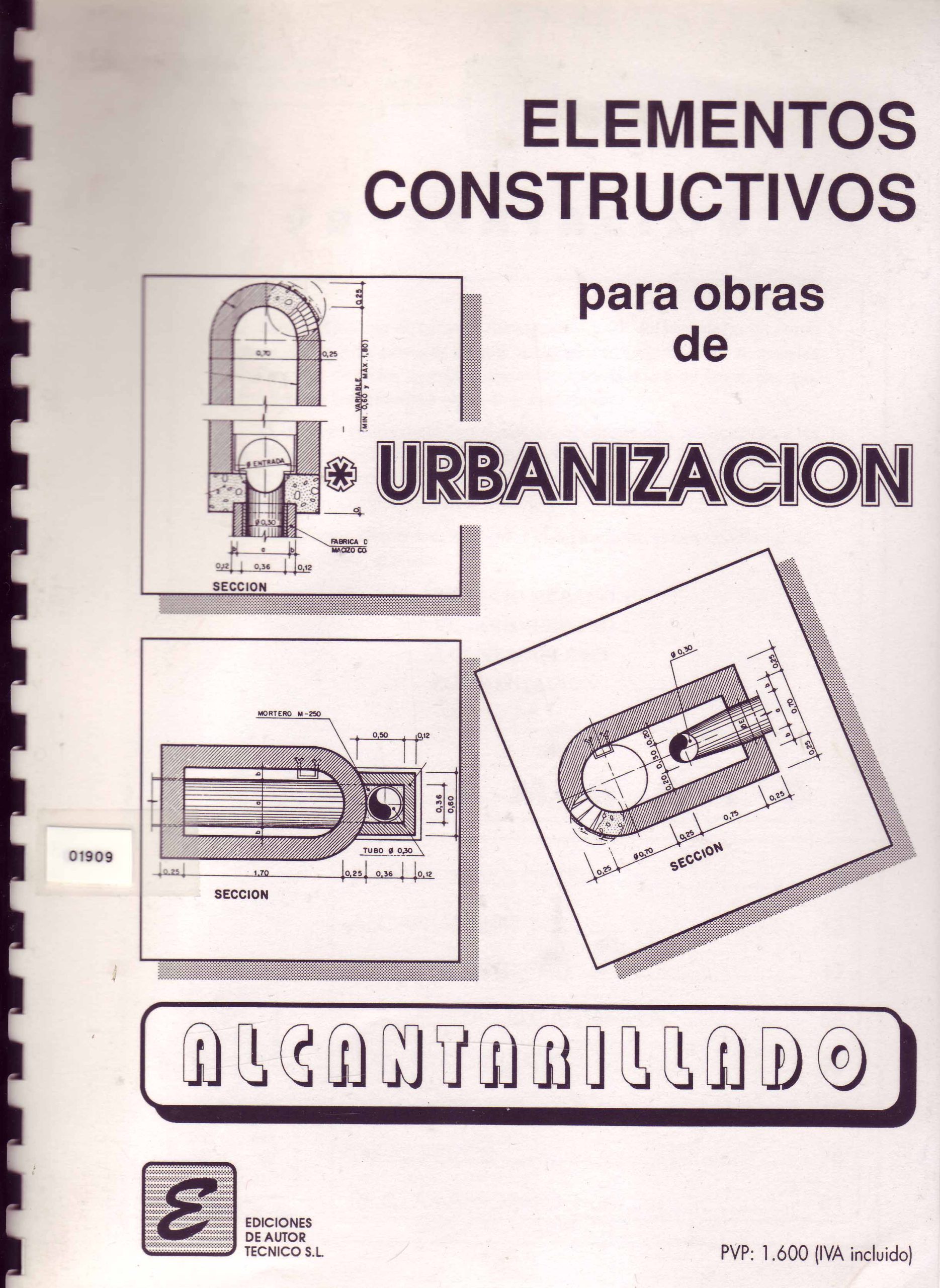 ELEMENTOS CONSTRUCTIVOS PARA OBRAS DE URBANIZACION. ALCANTARILLADO