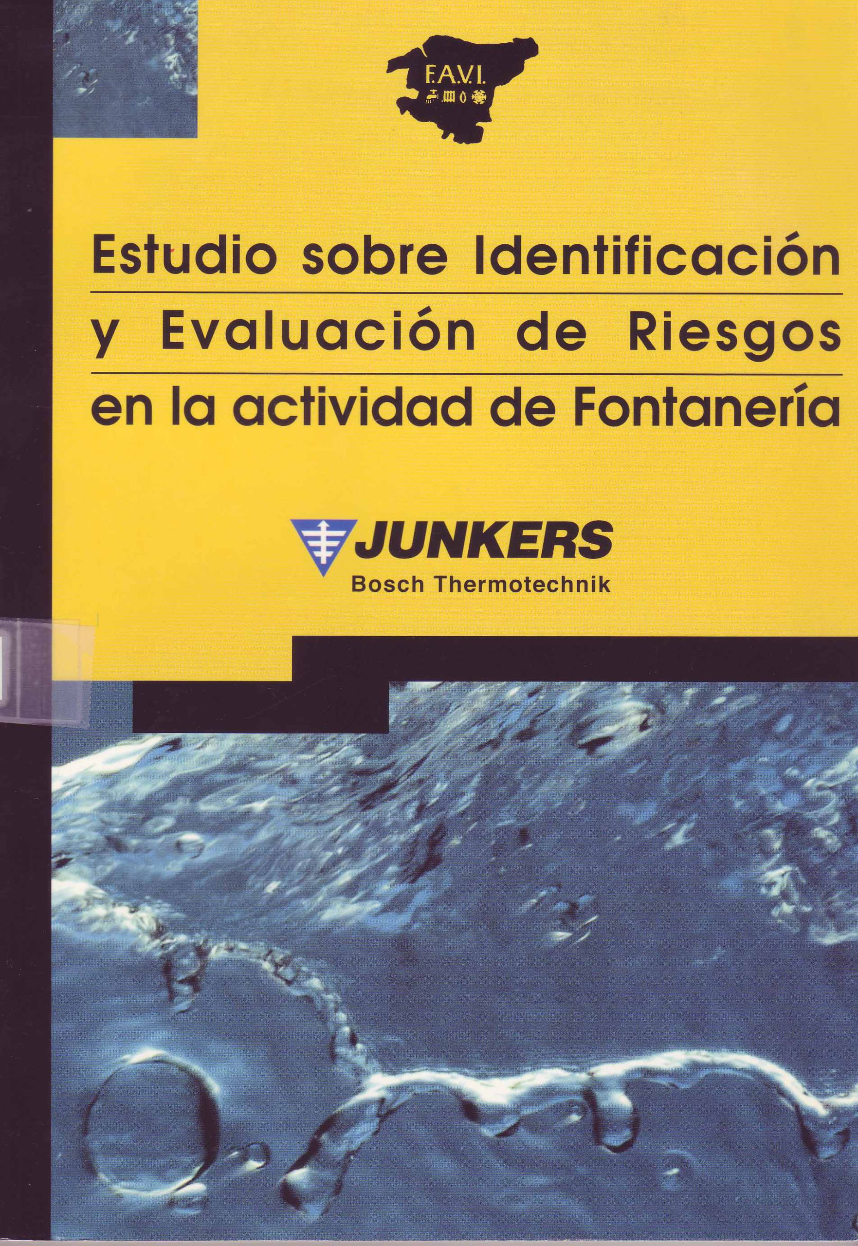 ESTUDIO SOBRE LA IDENTIFICACION Y EVALUACION DE RIESGOS EN LA ACTIVIDAD DE FONTANERIA