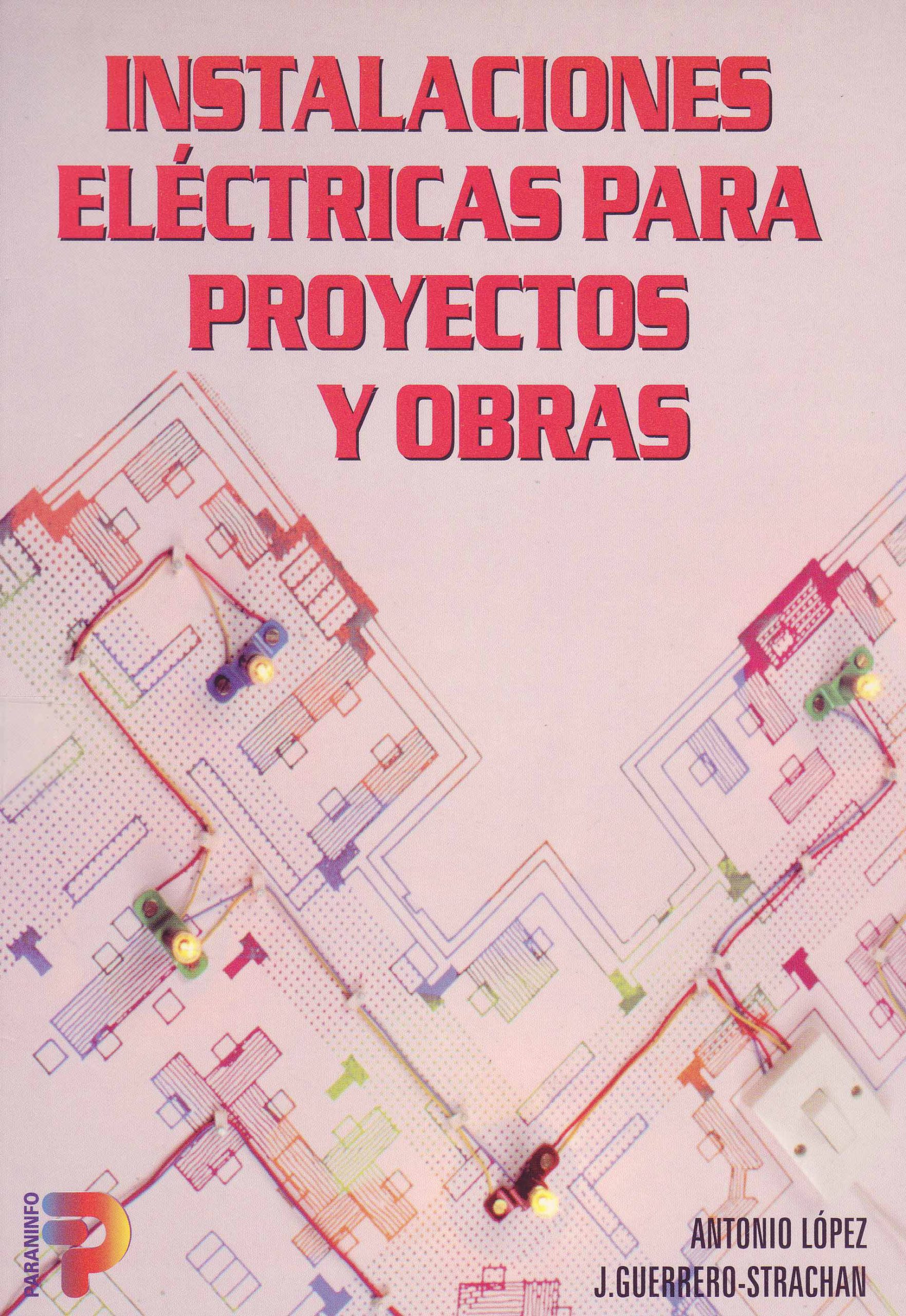 INSTALACIONES ELECTRICAS PARA PROYECTOS Y OBRAS
