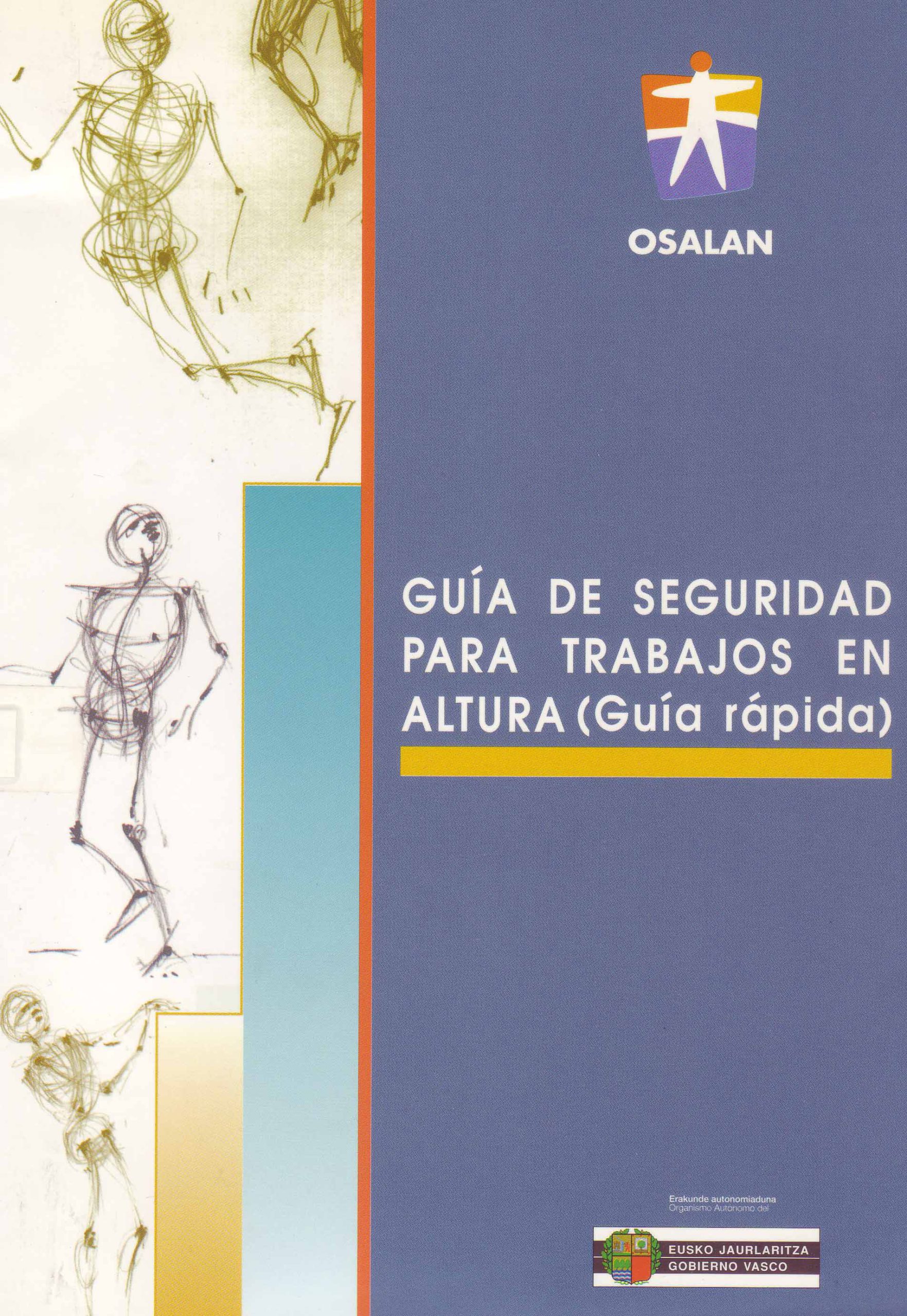 GUIA DE SEGURIDAD PARA TRABAJOS EN ALTURA (GUIA RAPIDA)