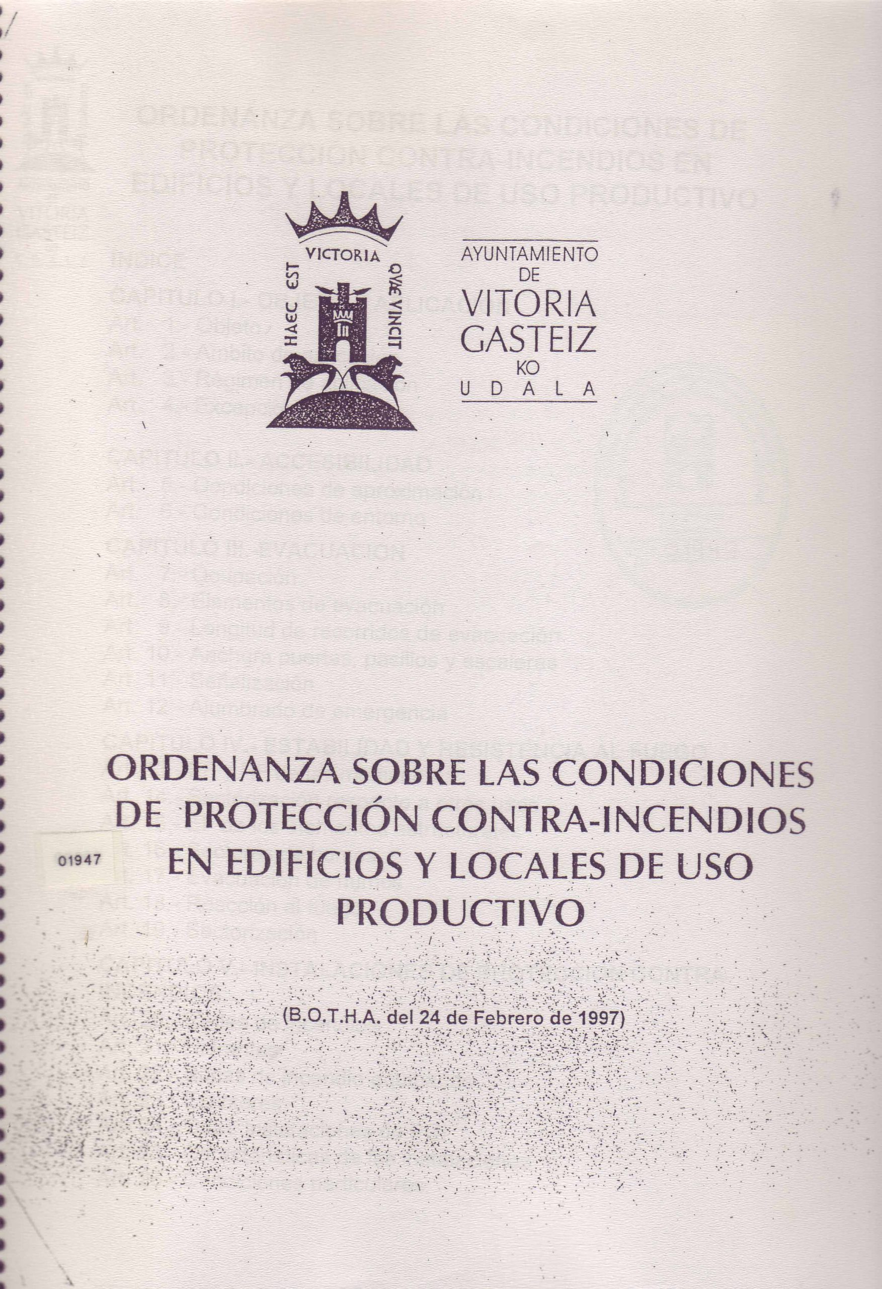 ORDENANZAS SOBRE LAS CONDICIONES DE PROTECCION CONTRA INCENDIOS EN EDIFICIOS Y LOCALES DE USO PRODUCTIVO