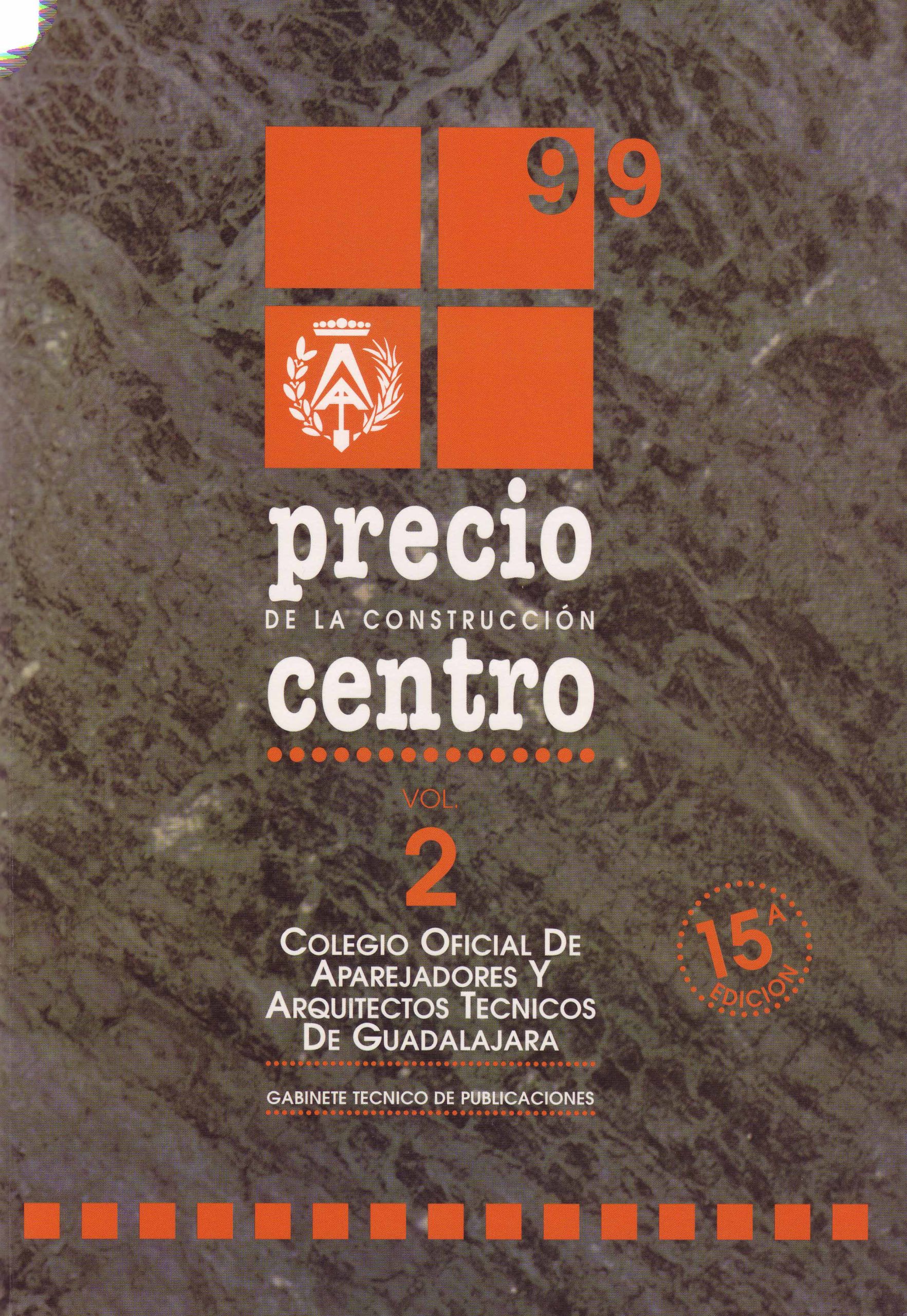 PRECIO DE LA CONSTRUCCION CENTRO. VOL.2