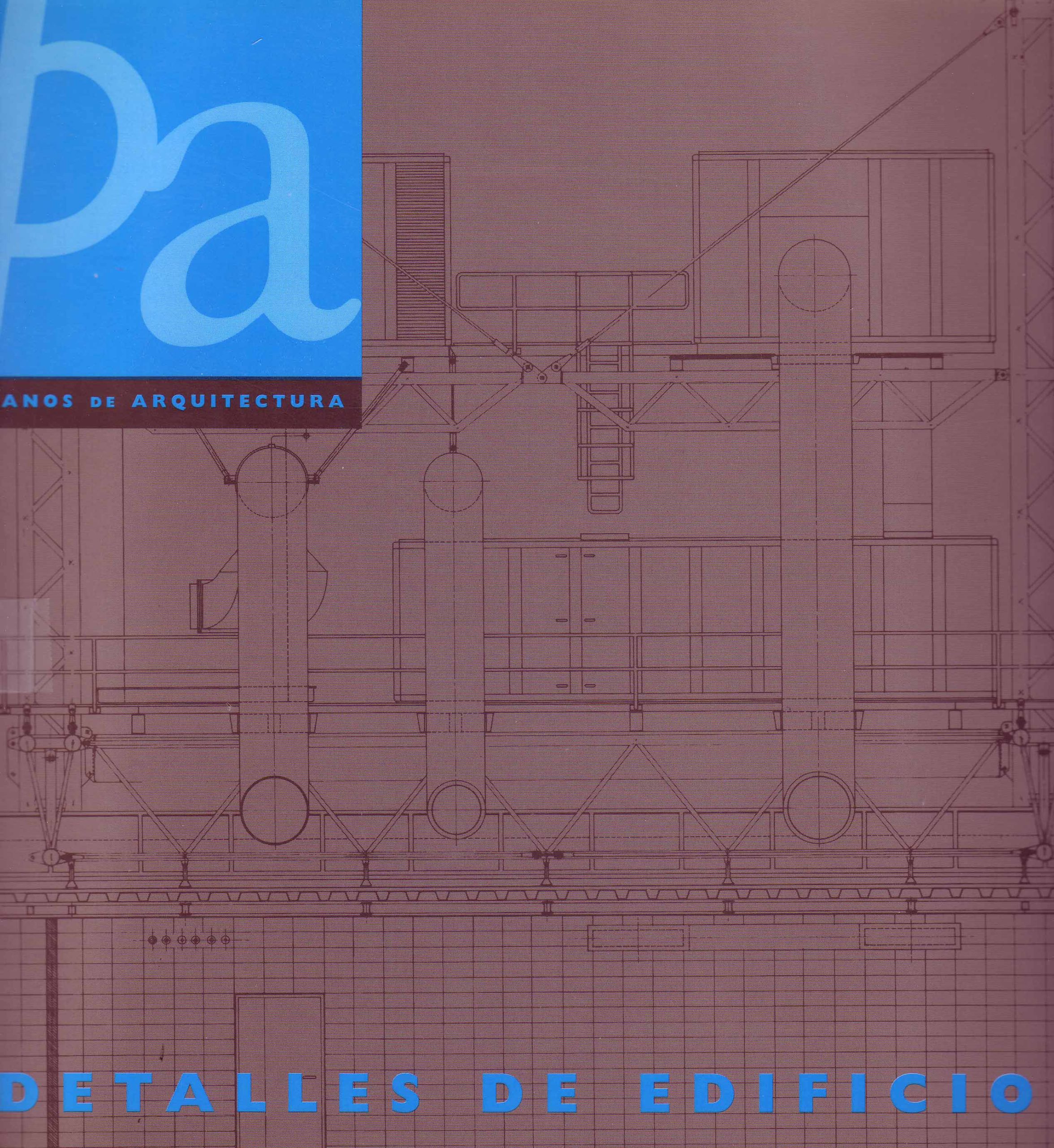 DETALLES DE EDIFICIOS. PLANOS DE ARQUITECTURA