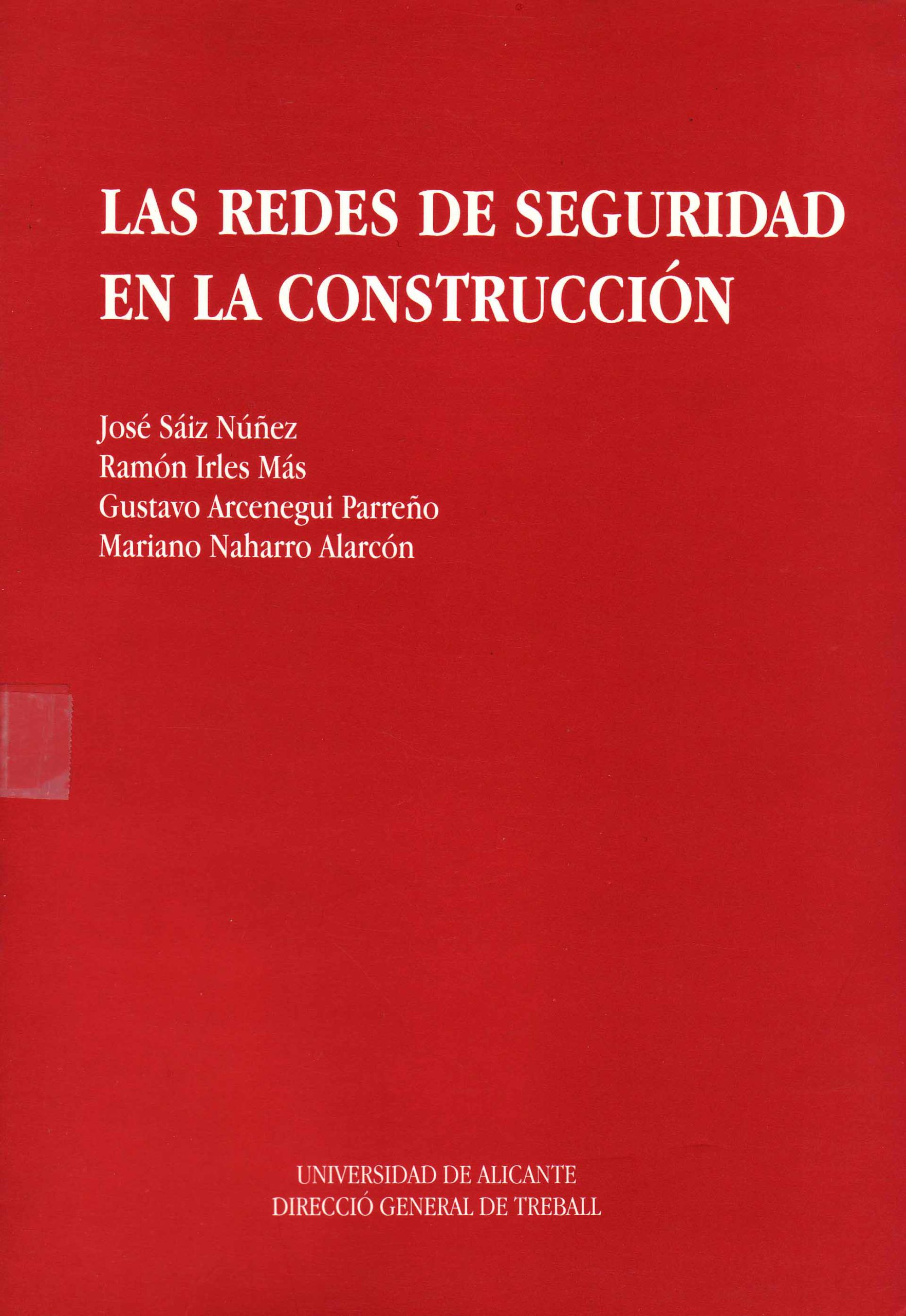 LAS REDES DE SEGURIDAD EN LA CONSTRUCCION