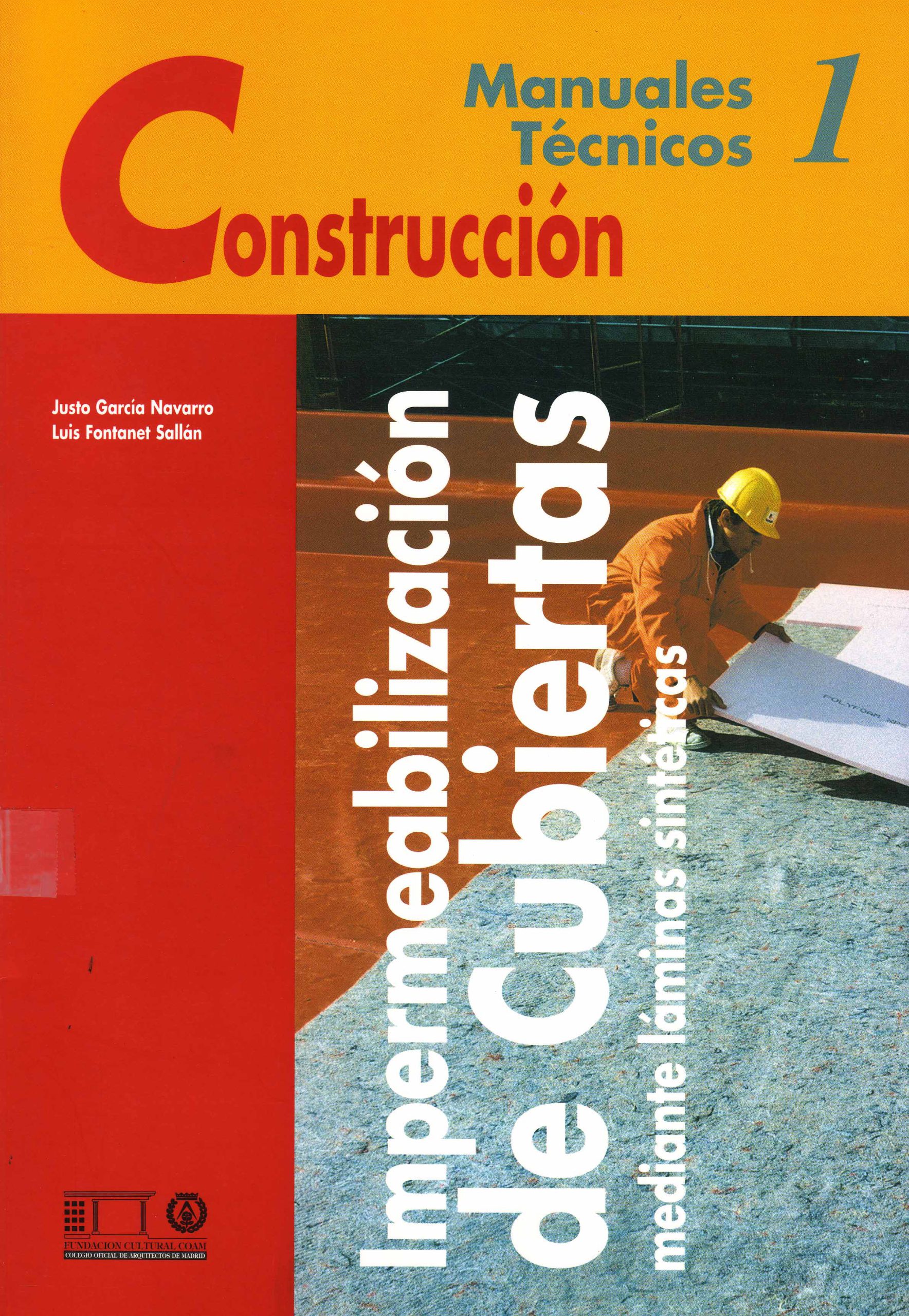 CONSTRUCCION. IMPERMEABILIZACION DE CUBIERTAS MEDIANTE LAMINAS SINTETICAS