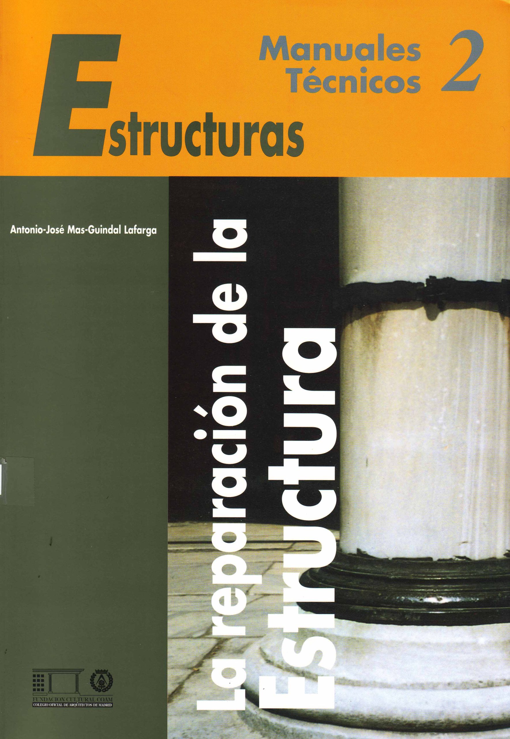 ESTRUCTURAS. LA REPARACION DE LA ESTRUCTURA