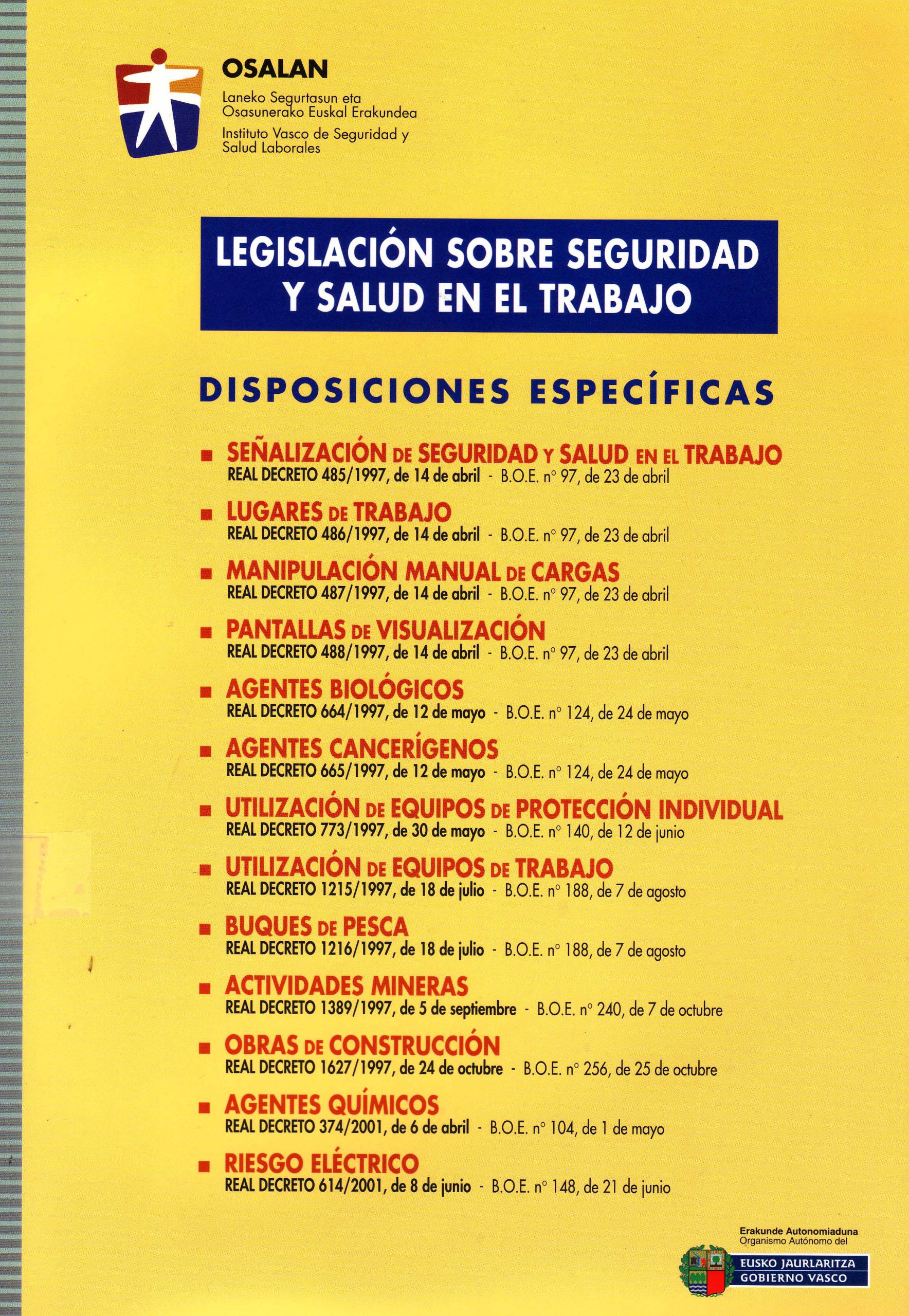 LEGISLACION SOBRE SEGURIDAD Y SALUD EN EL TRABAJO
