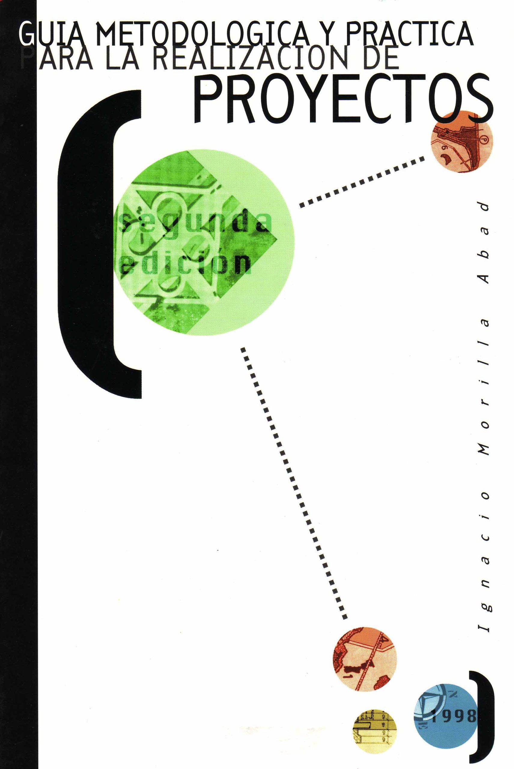 GUIA METODOLOGICA Y PRACTICA PARA LA REALIZACION DE PROYECTOS
