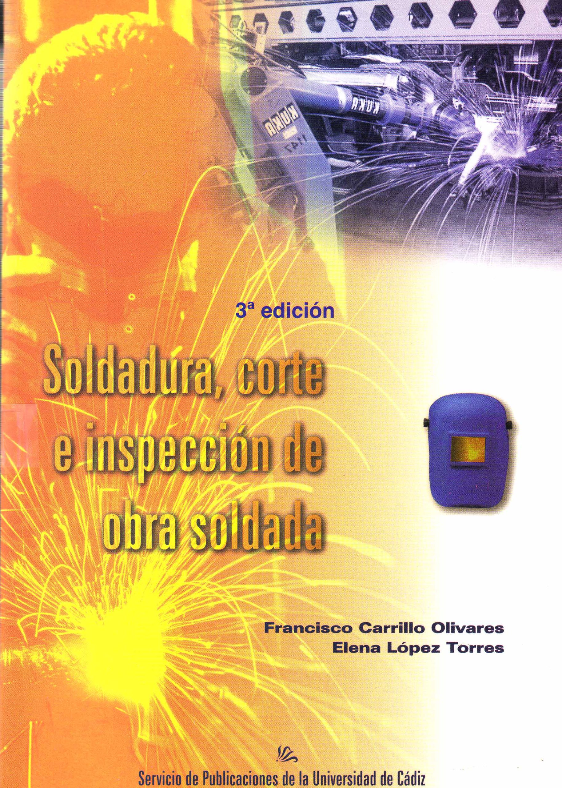 SOLDADURA, CORTE E INSPECCION DE OBRA SOLDADA