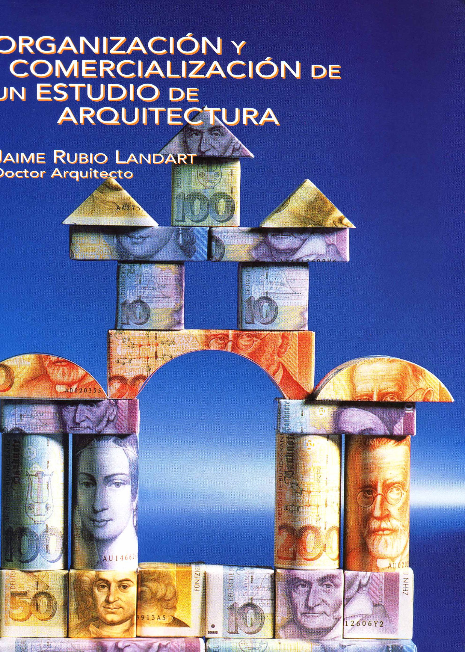ORGANIZACION Y COMERCIALIZACION DE UN ESTUDIO DE ARQUITECTURA