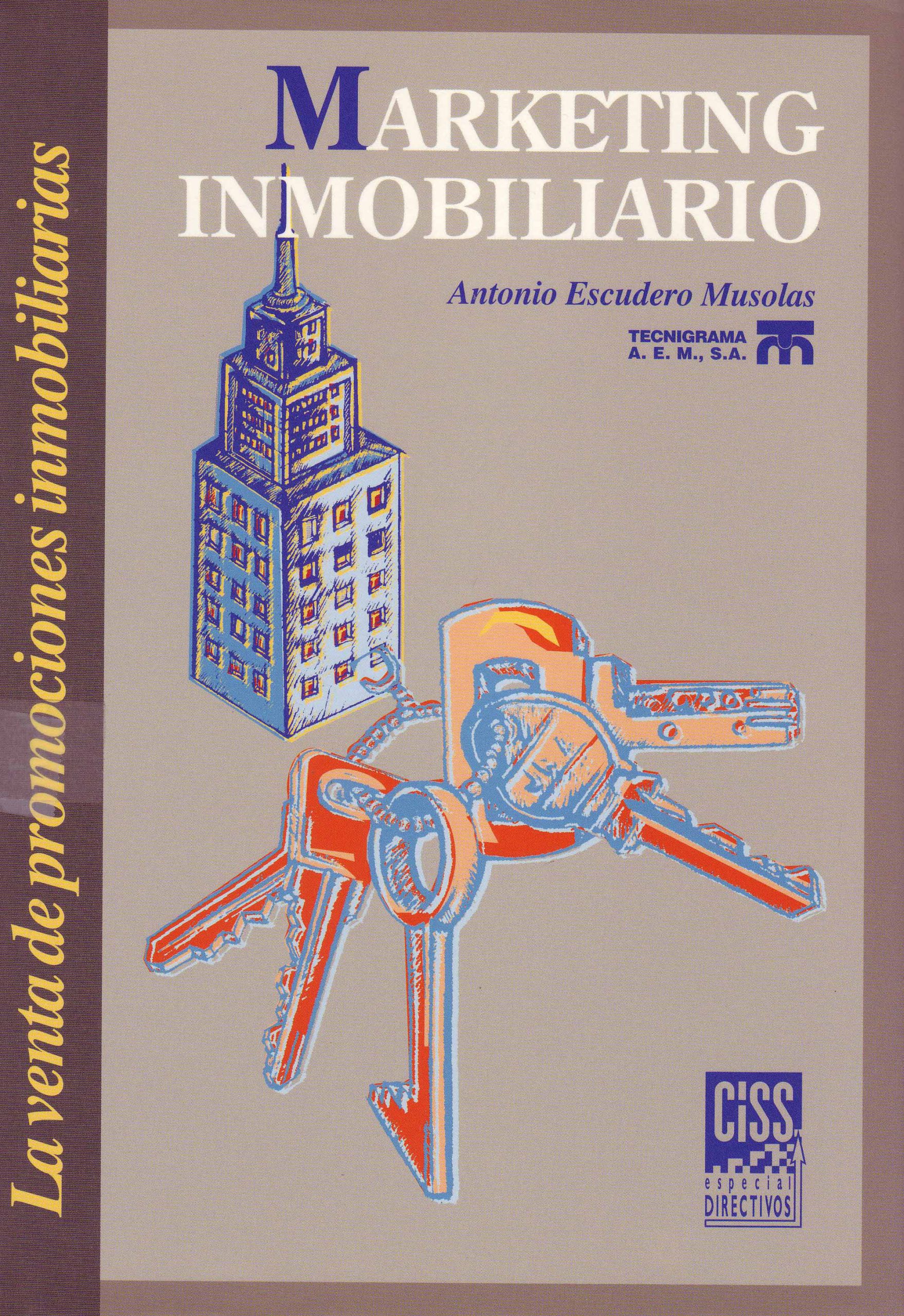 MARKETING INMOBILIARIO. LA VENTA DE PROMOCIONES INMOBILIARIAS