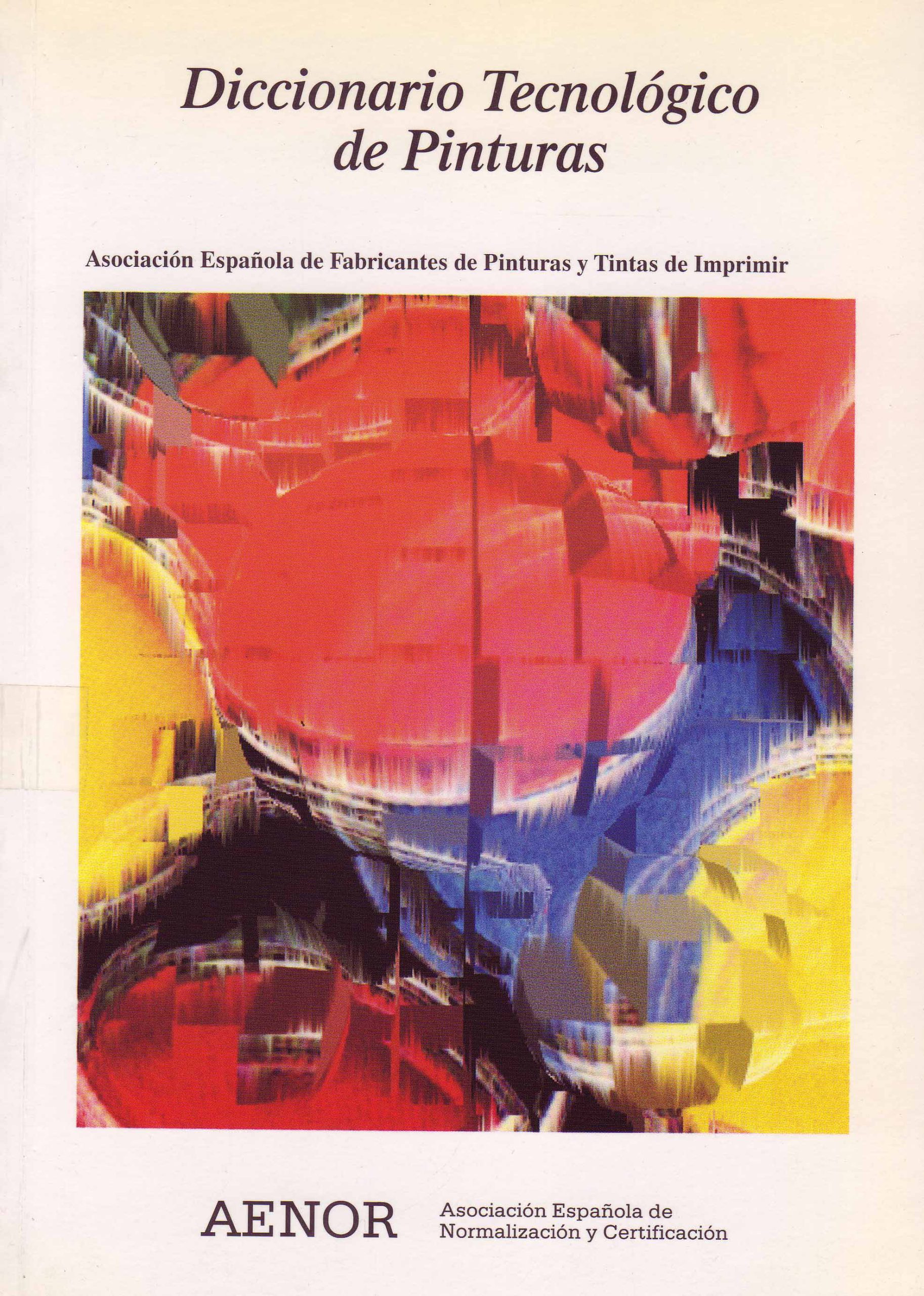 DICCIONARIO TECNOLOGICO DE PINTURAS