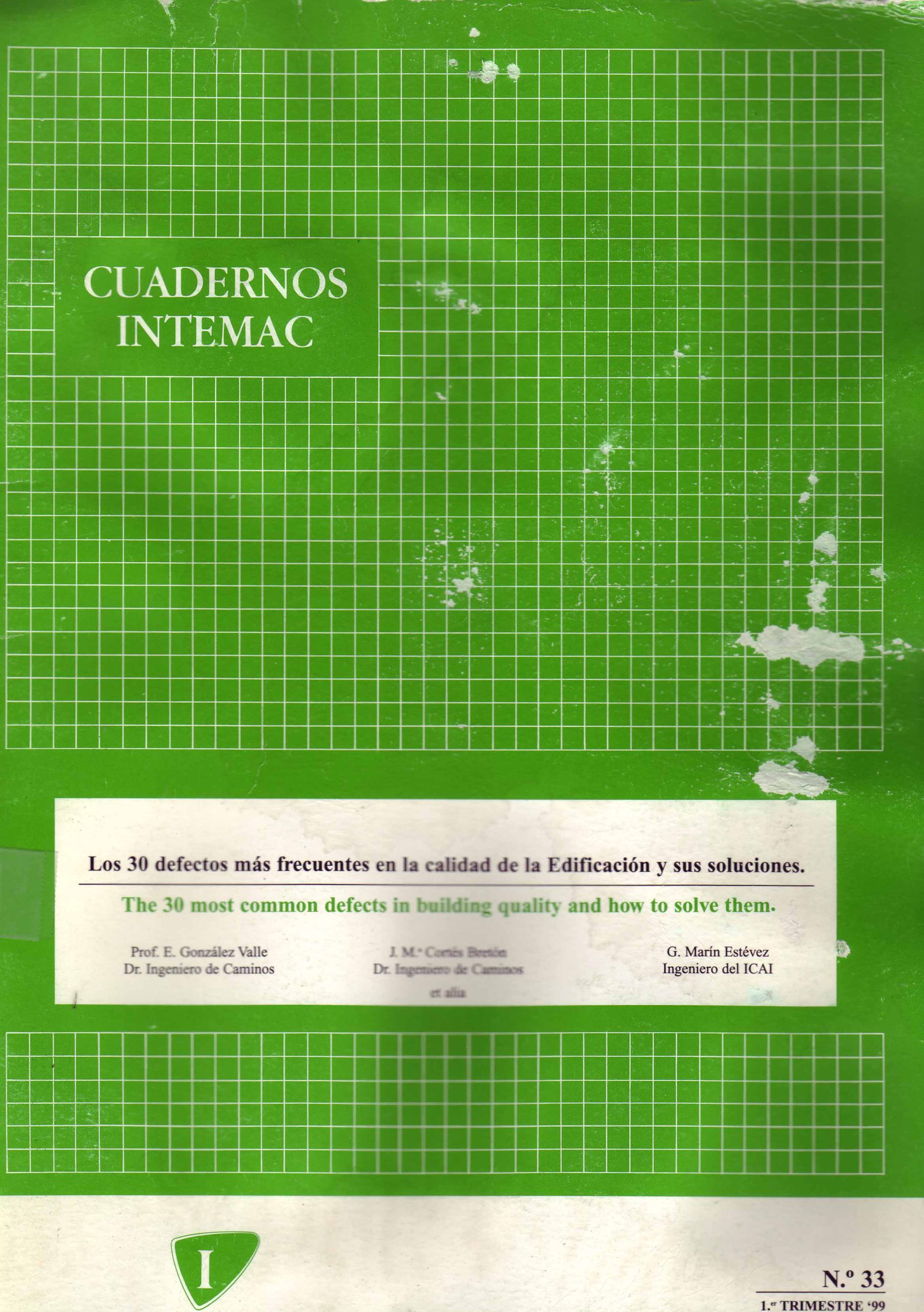 LOS 30 DEFECTOS MAS FRECUENTES EN LA CALIDAD DE LA EDIFICACION Y SUS SOLUCIONES. CUADERNOS INTEMAC Nº 33