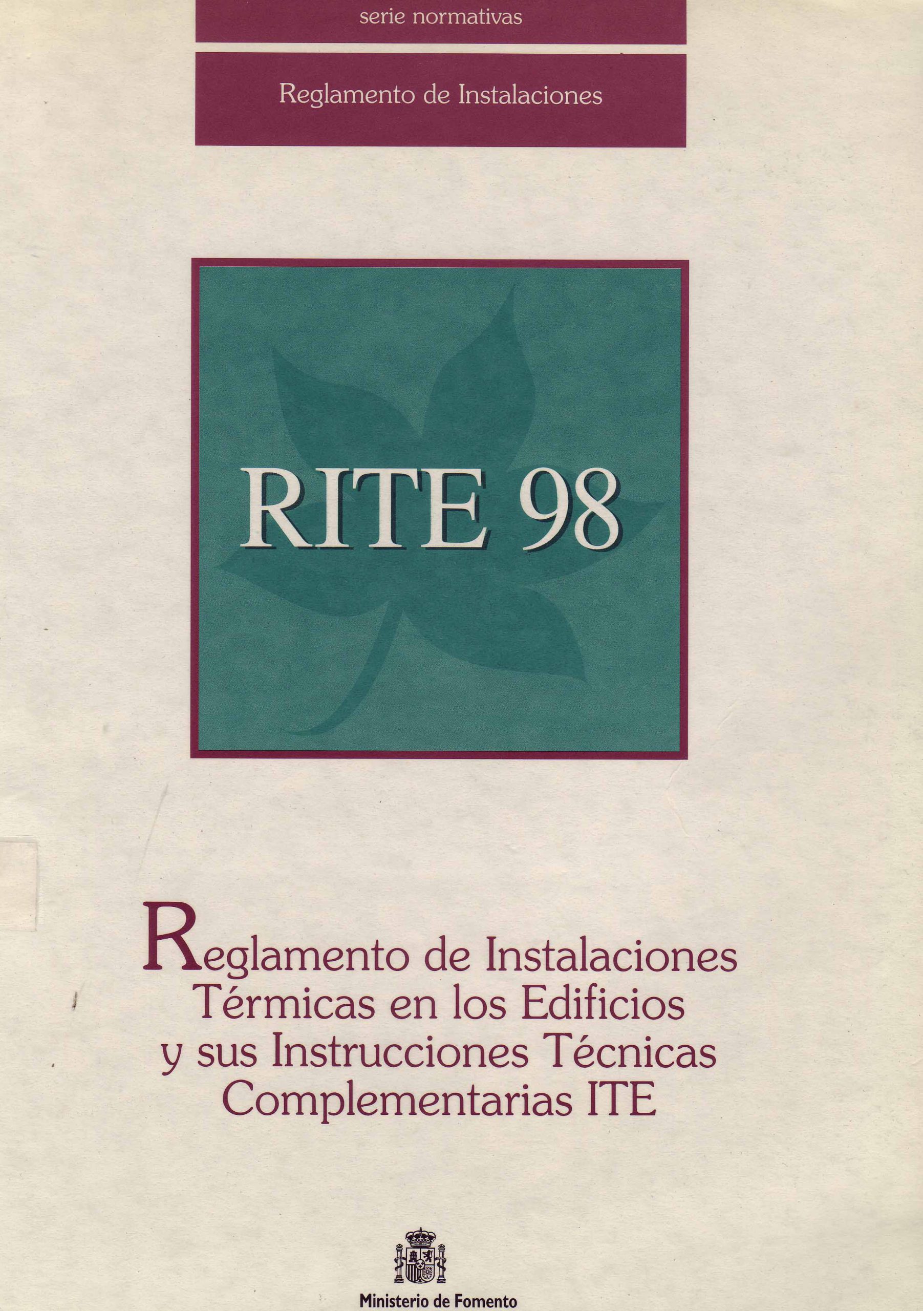 REGLAMENTO DE INSTALACIONES TERMICAS EN LOS EDIFICIOS Y SUS INSTRUCCIONES TECNICAS COMPLEMENTARIAS ITE-RITE 98