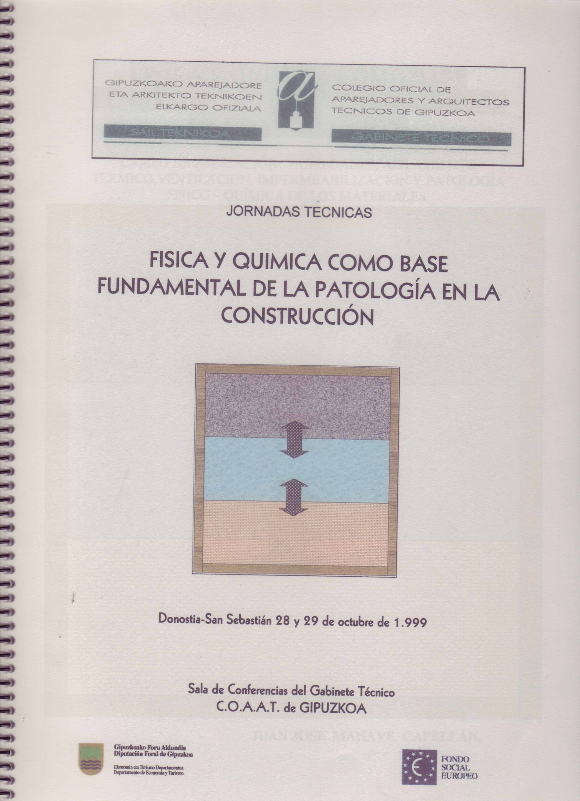 FISICA Y QUIMICA COMO BASE FUNDAMENTAL DE LA PATOLOGIA EN LA CONSTRUCCION