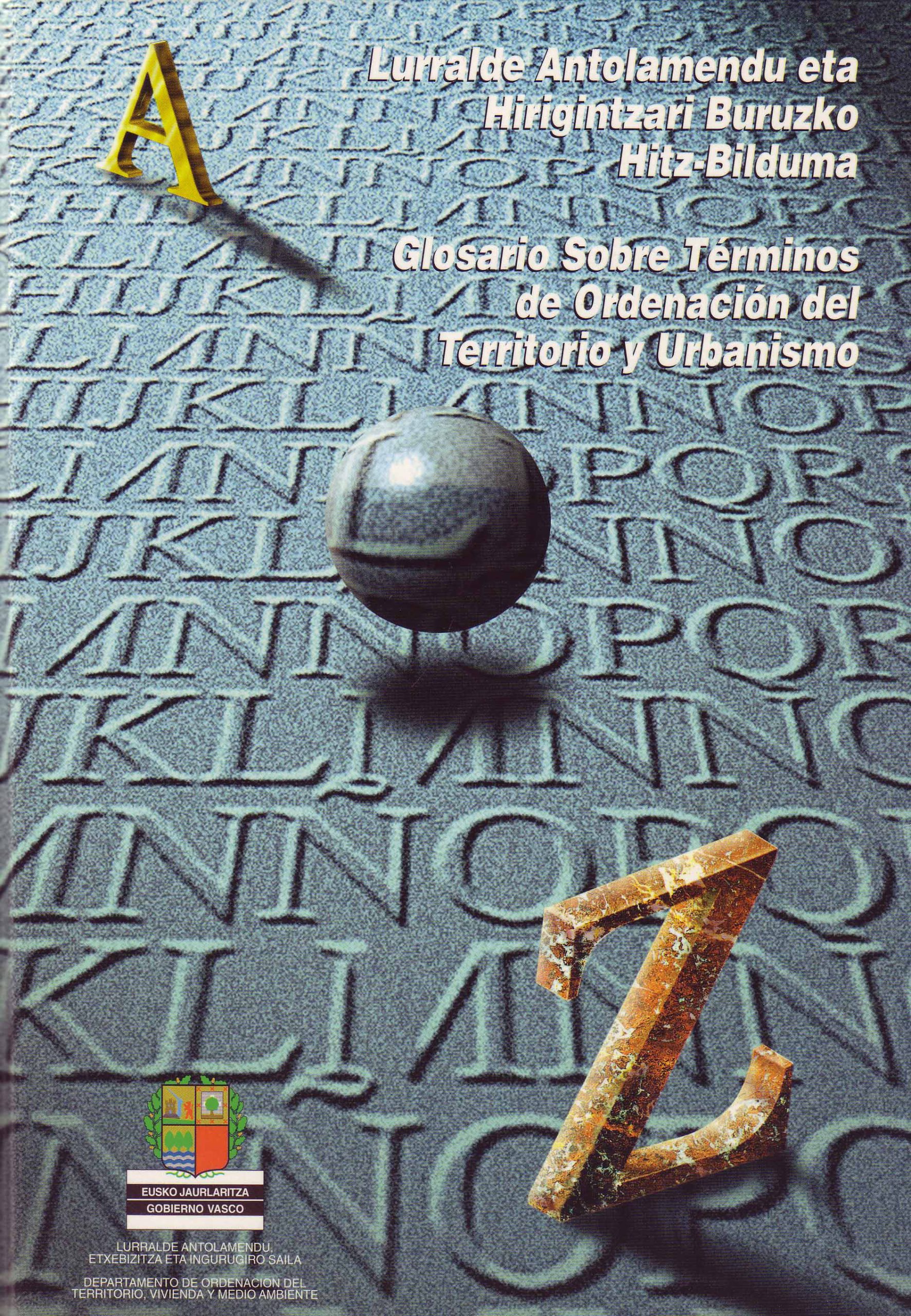GLOSARIO SOBRE TERMINOS DE ORDENACION DEL TERRITORIO Y URBANISMO