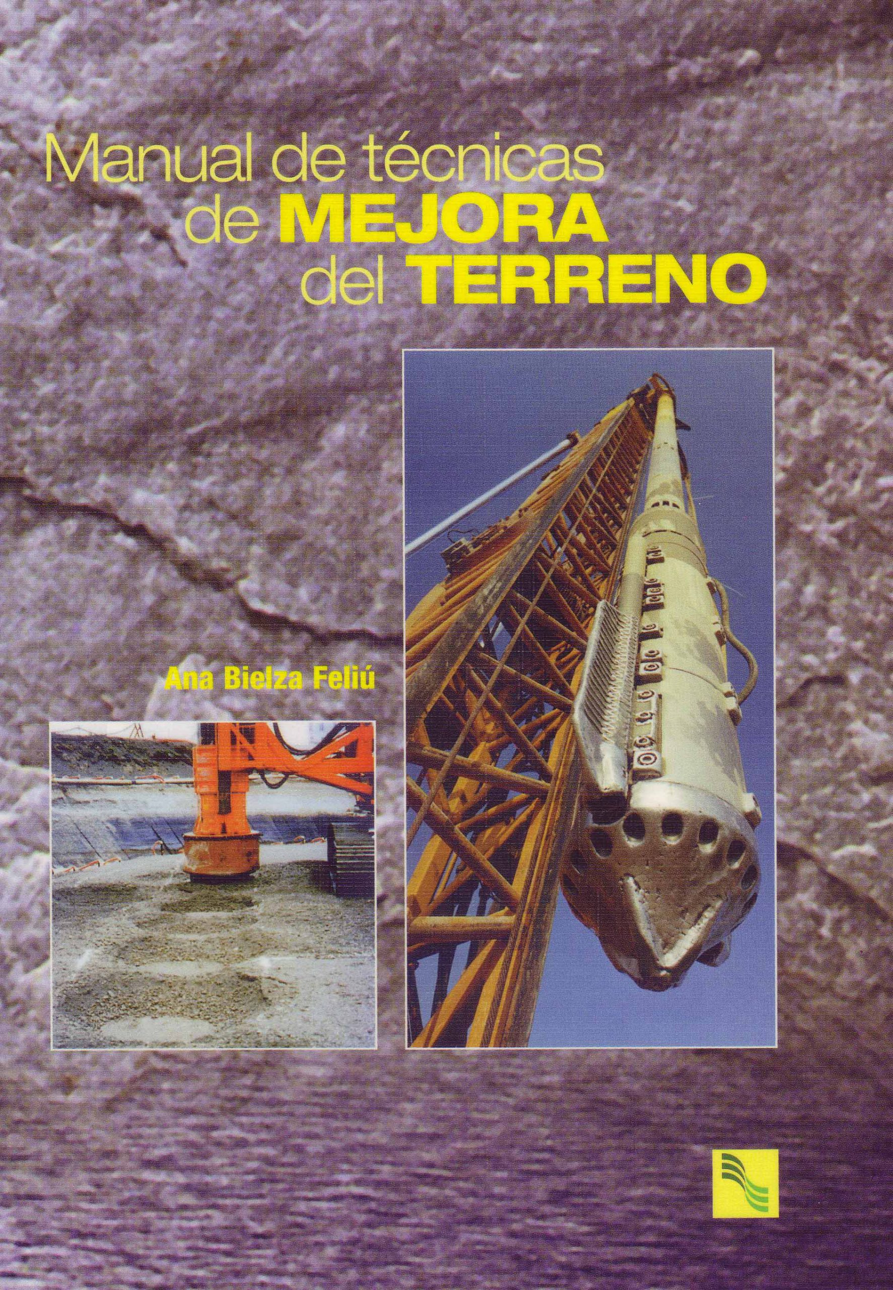 MANUAL DE TECNICAS DE MEJORA DEL TERRENO