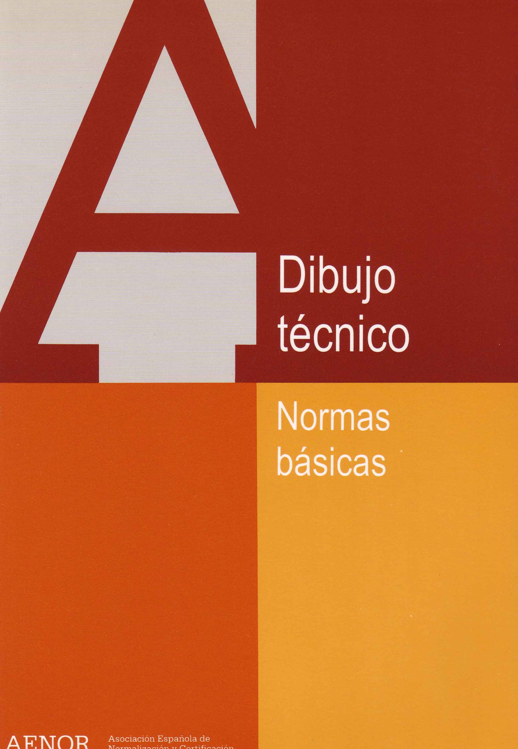 DIBUJO TECNICO. NORMAS BASICAS
