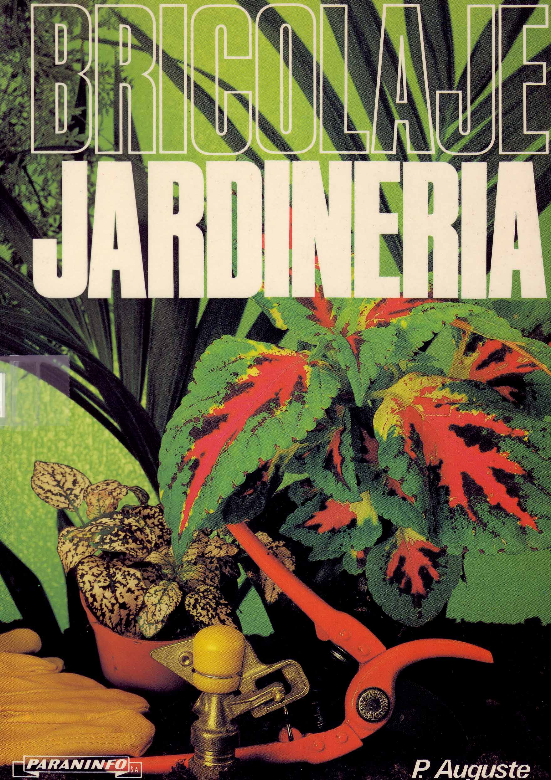 BRICOLAJE. JARDINERIA