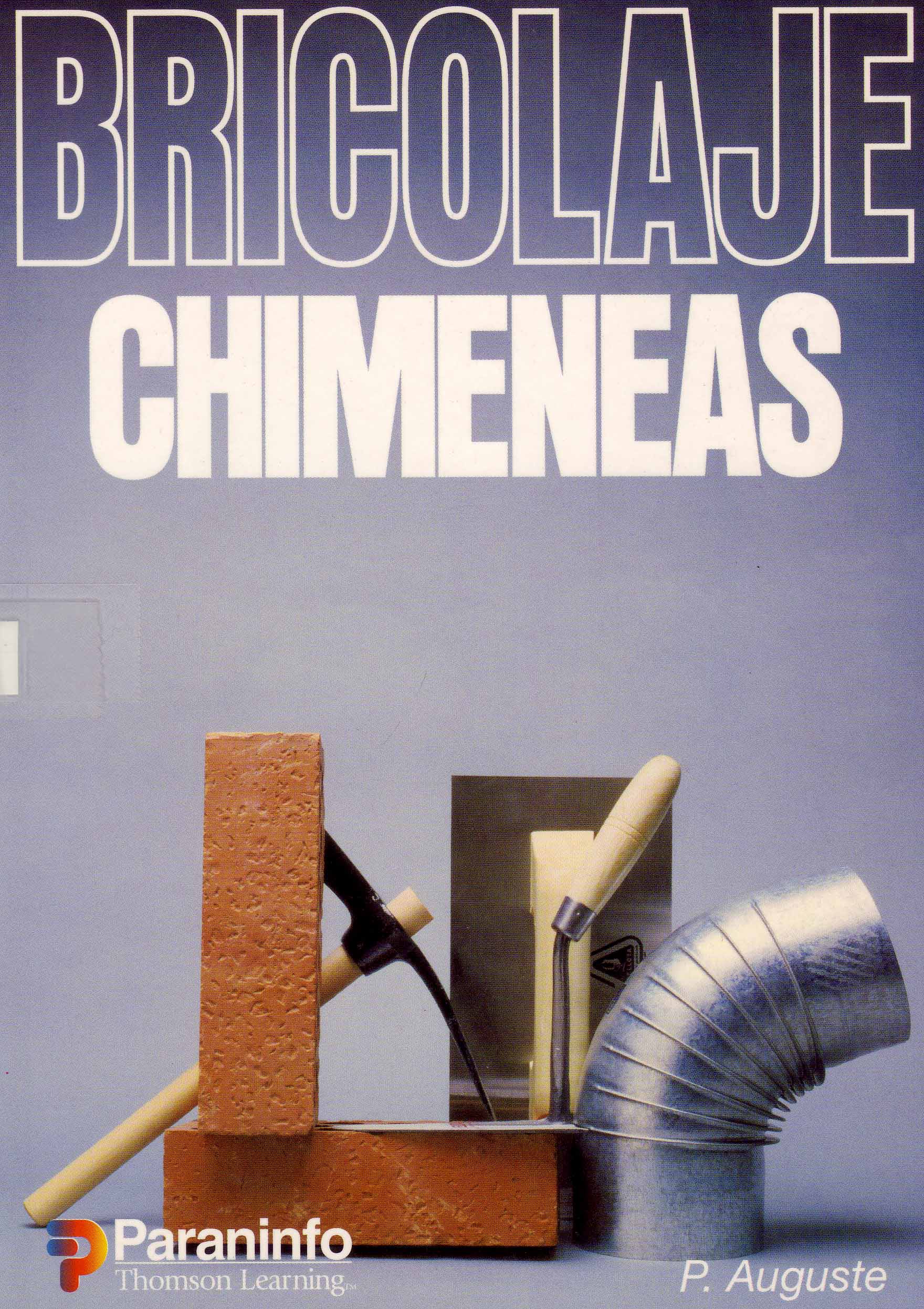 BRICOLAJE. CHIMENEAS