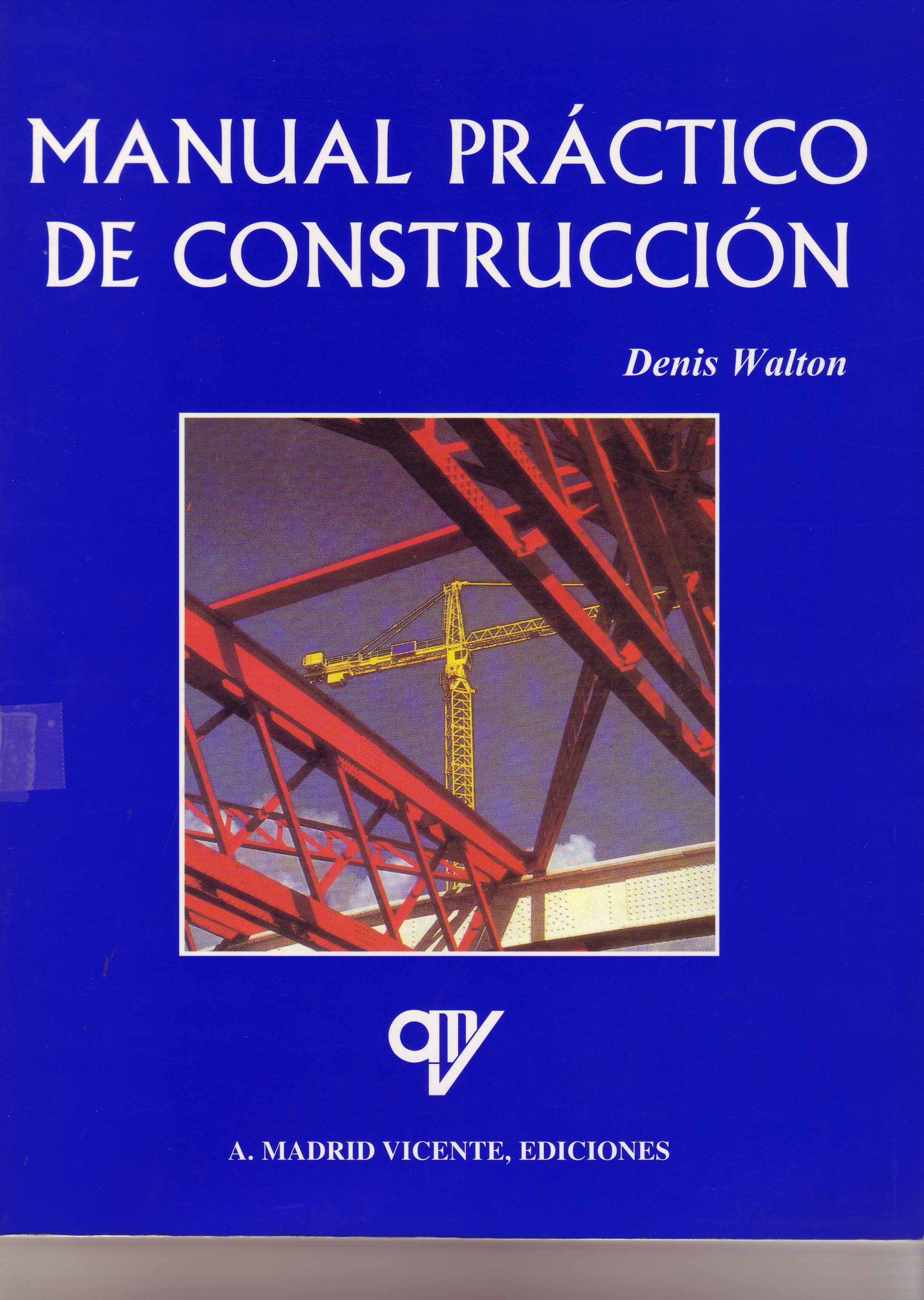 MANUAL PRACTICO DE CONSTRUCCION