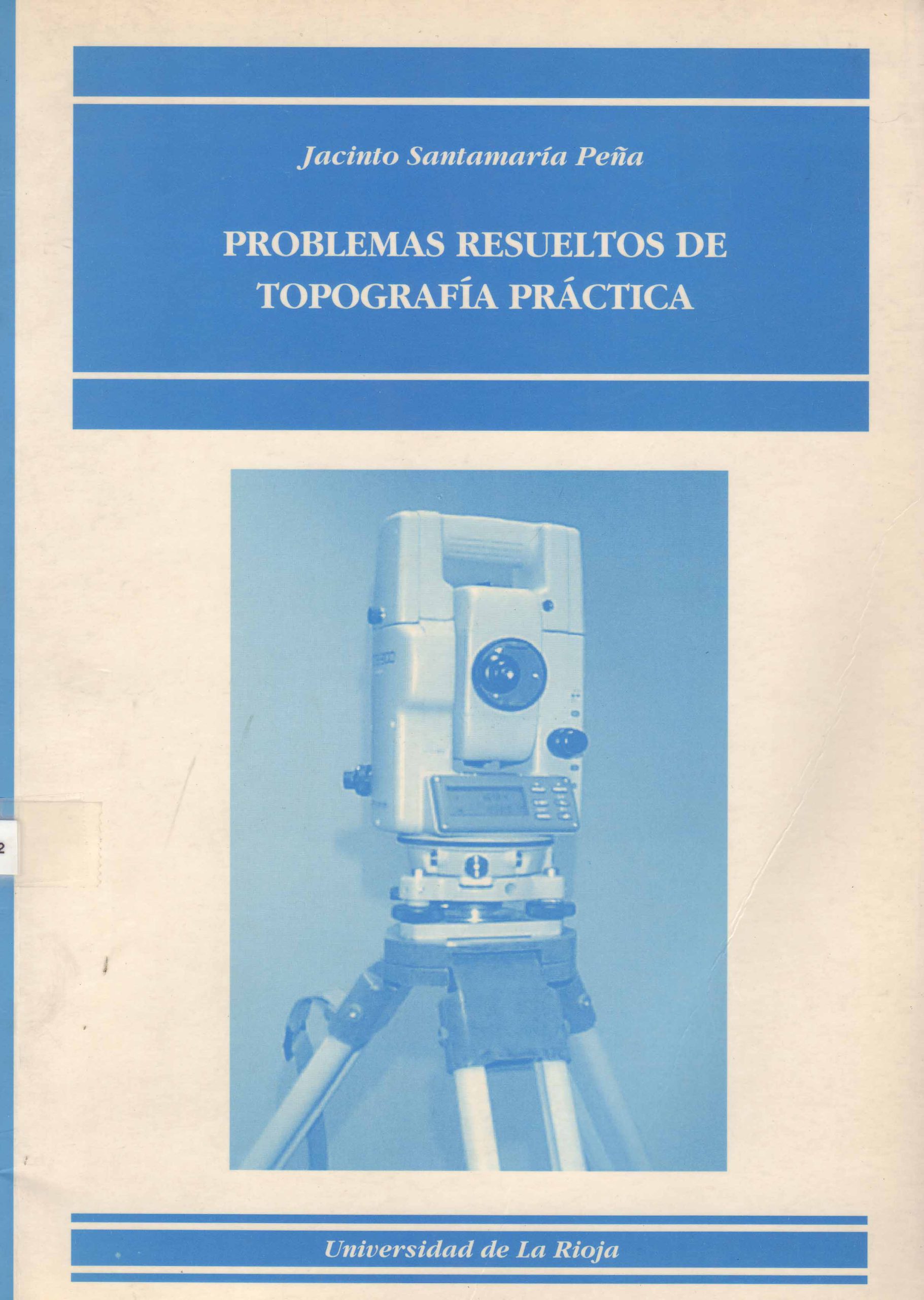 PROBLEMAS RESUELTOS DE TOPOGRAFIA PRACTICA