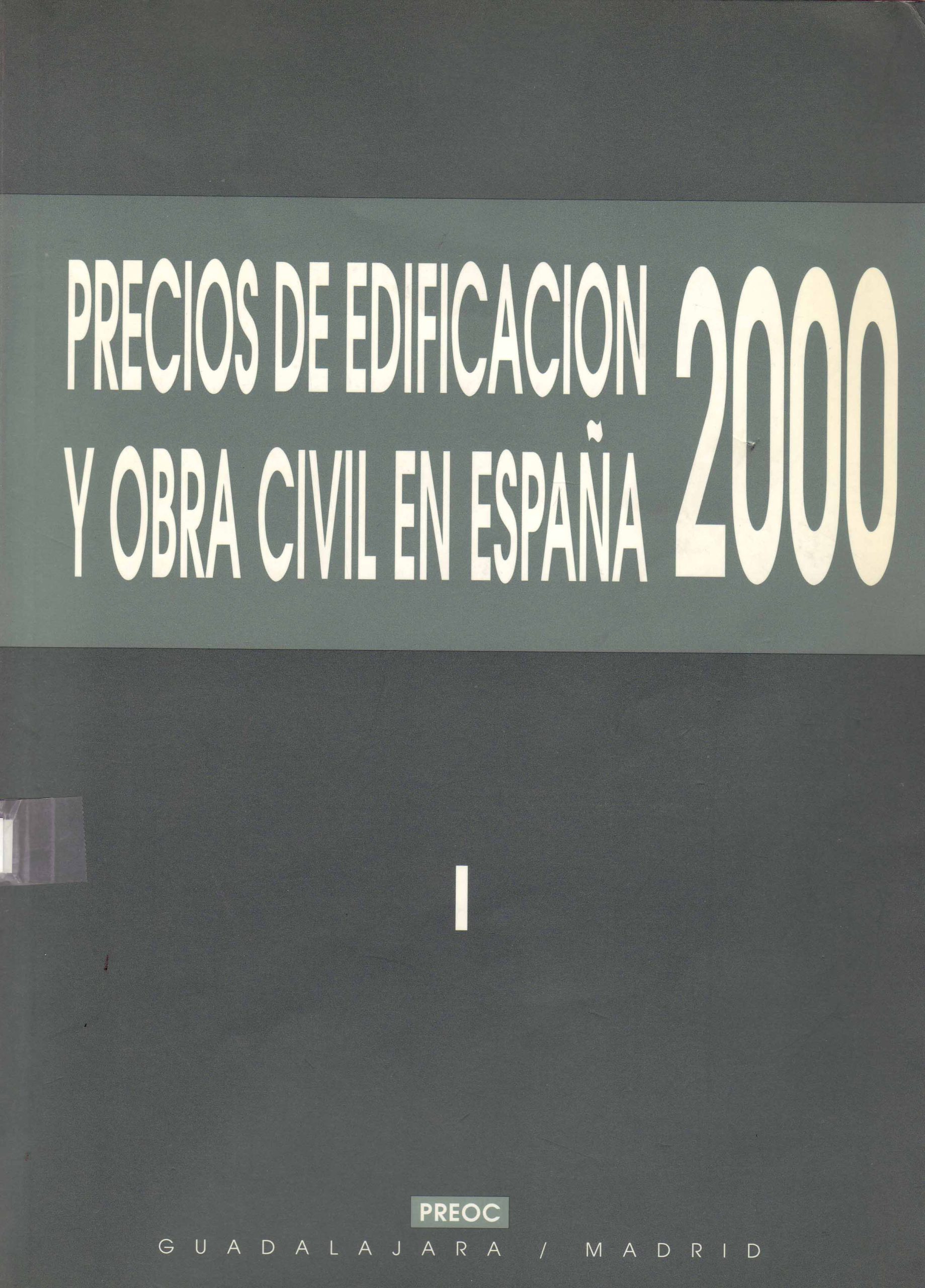 PRECIOS DE EDIFICACION Y OBRA CIVIL EN ESPAÑA 2000-PREOC GUADALAJARA