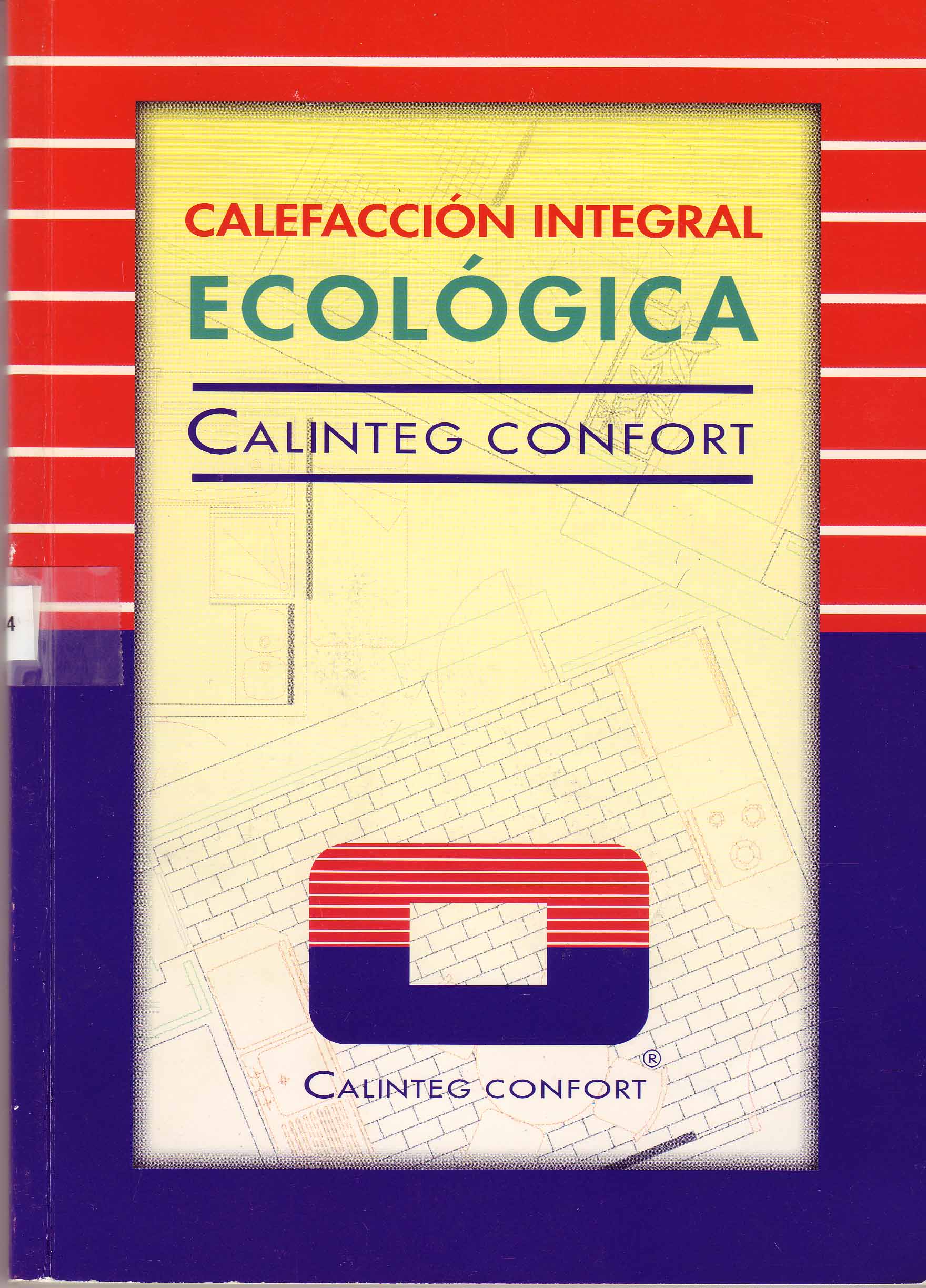 CALEFACCION INTEGRAL ECOLOGICA