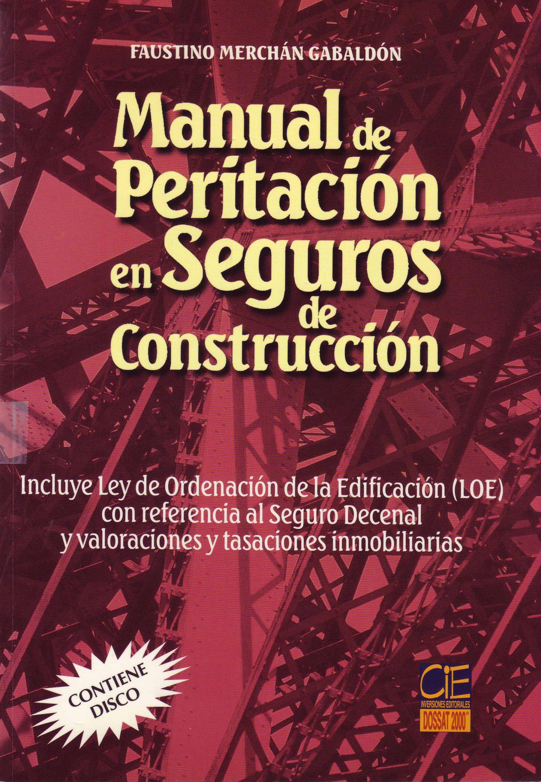 MANUAL DE PERITACION EN SEGUROS DE CONSTRUCCION