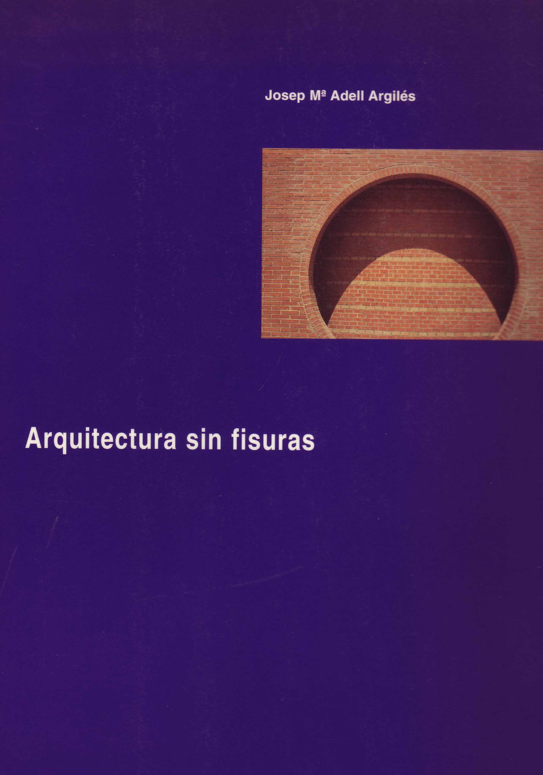 ARQUITECTURA SIN FISURAS