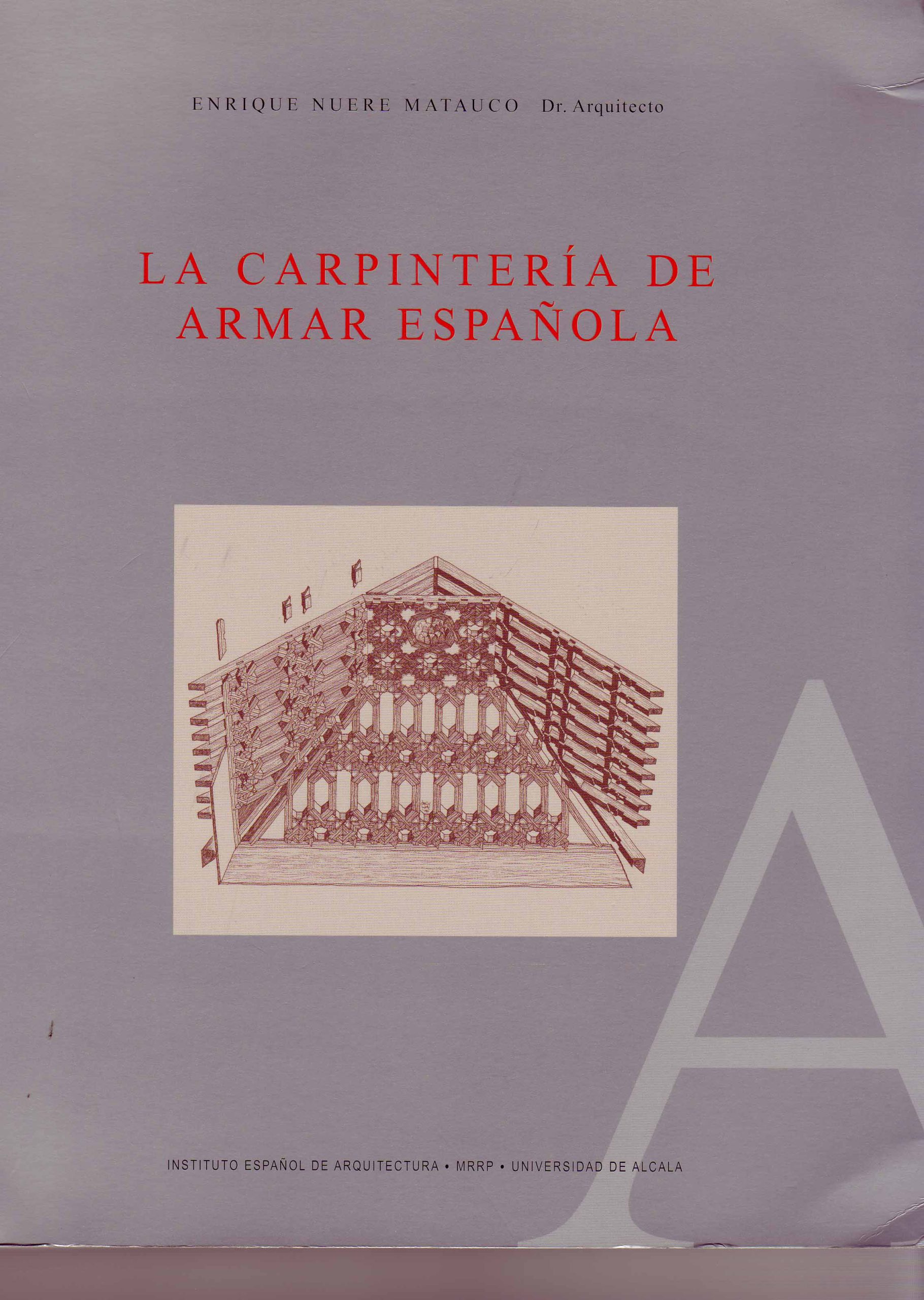 LA CARPINTERIA DE ARMAR ESPAÑOLA