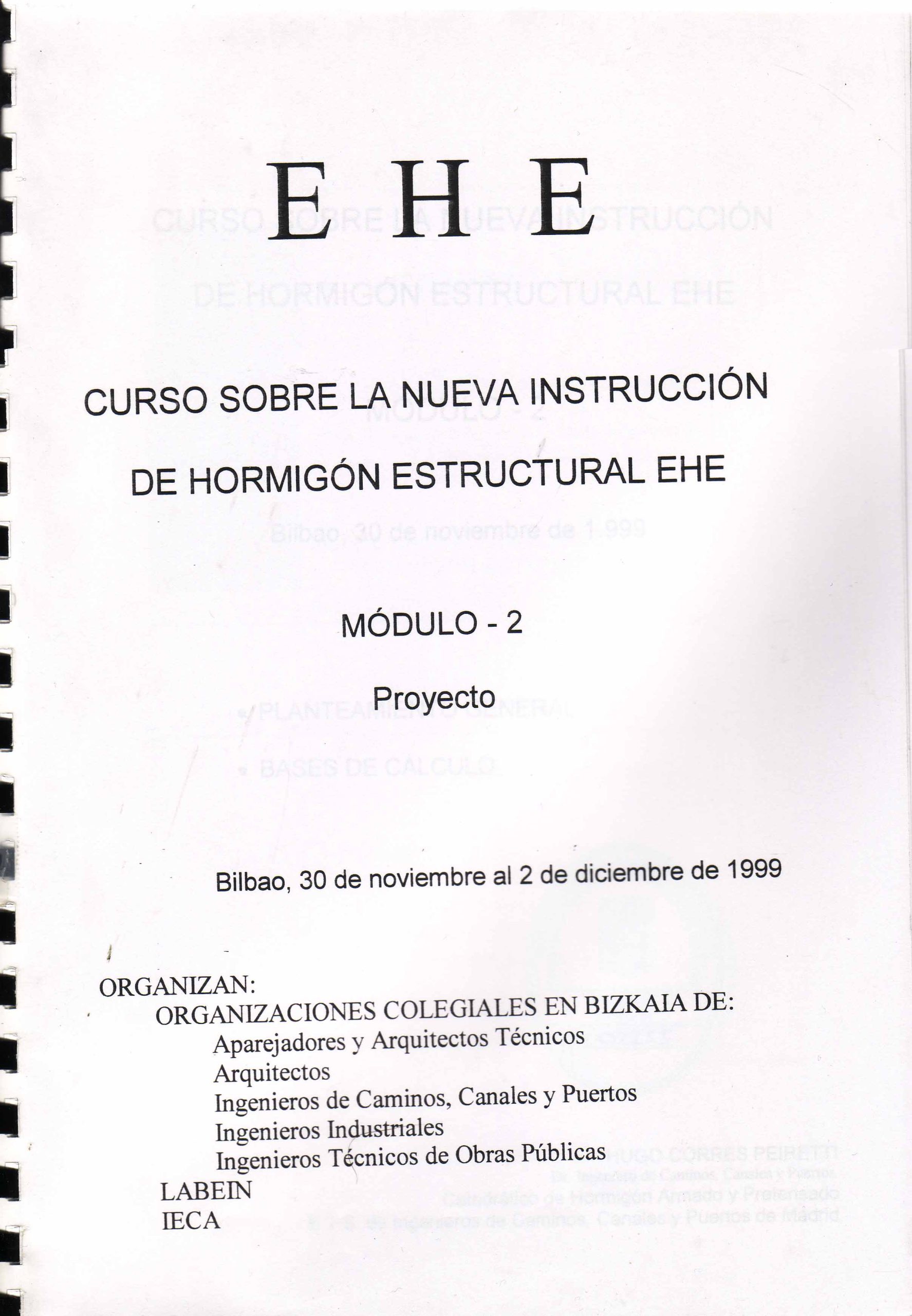 CURSO SOBRE LA NUEVA INSTRUCCION DE HORMIGON ESTRUCTURAL EHE