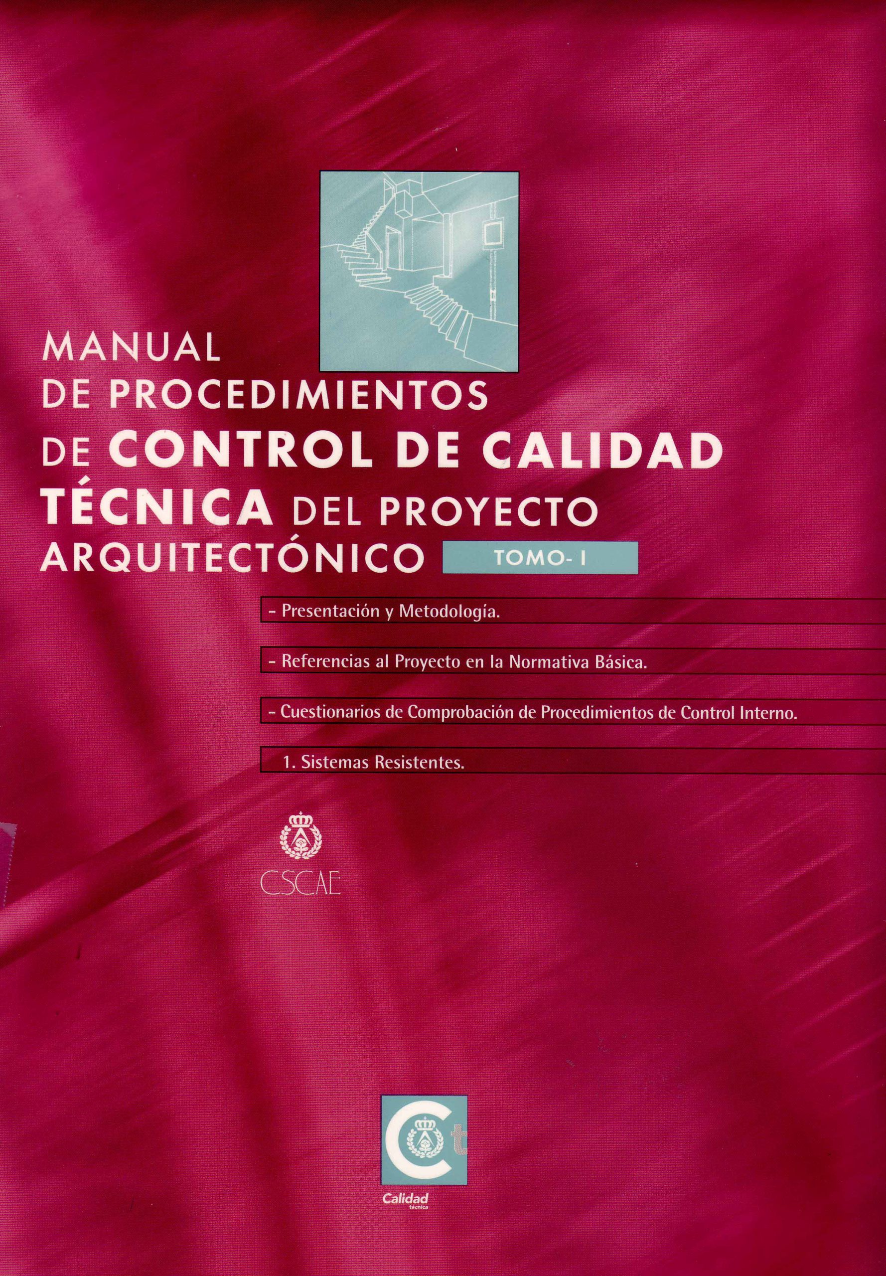 MANUAL DE PROCEDIMIENTOS DE CONTROL DE CALIDAD TECNICA DEL PROYECTO ARQUITECTONICO