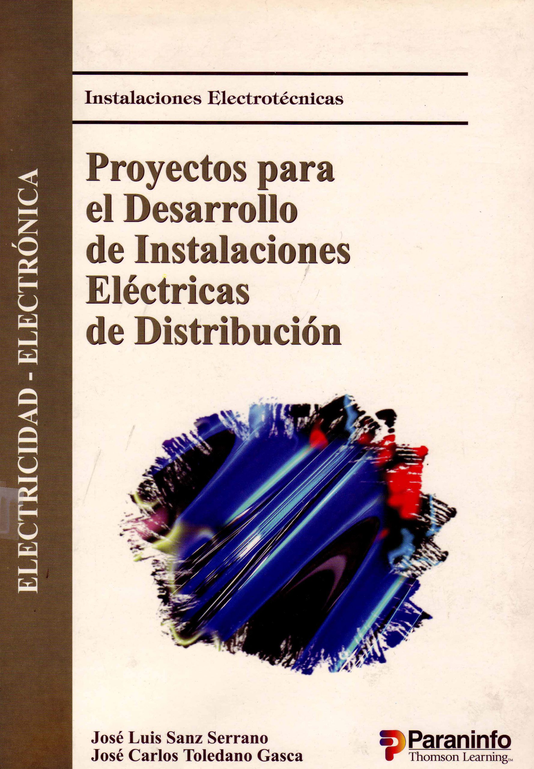 PROYECTOS PARA EL DESARROLLO DE INSTALACIONES ELECTRICAS DE DISTRIBUCION