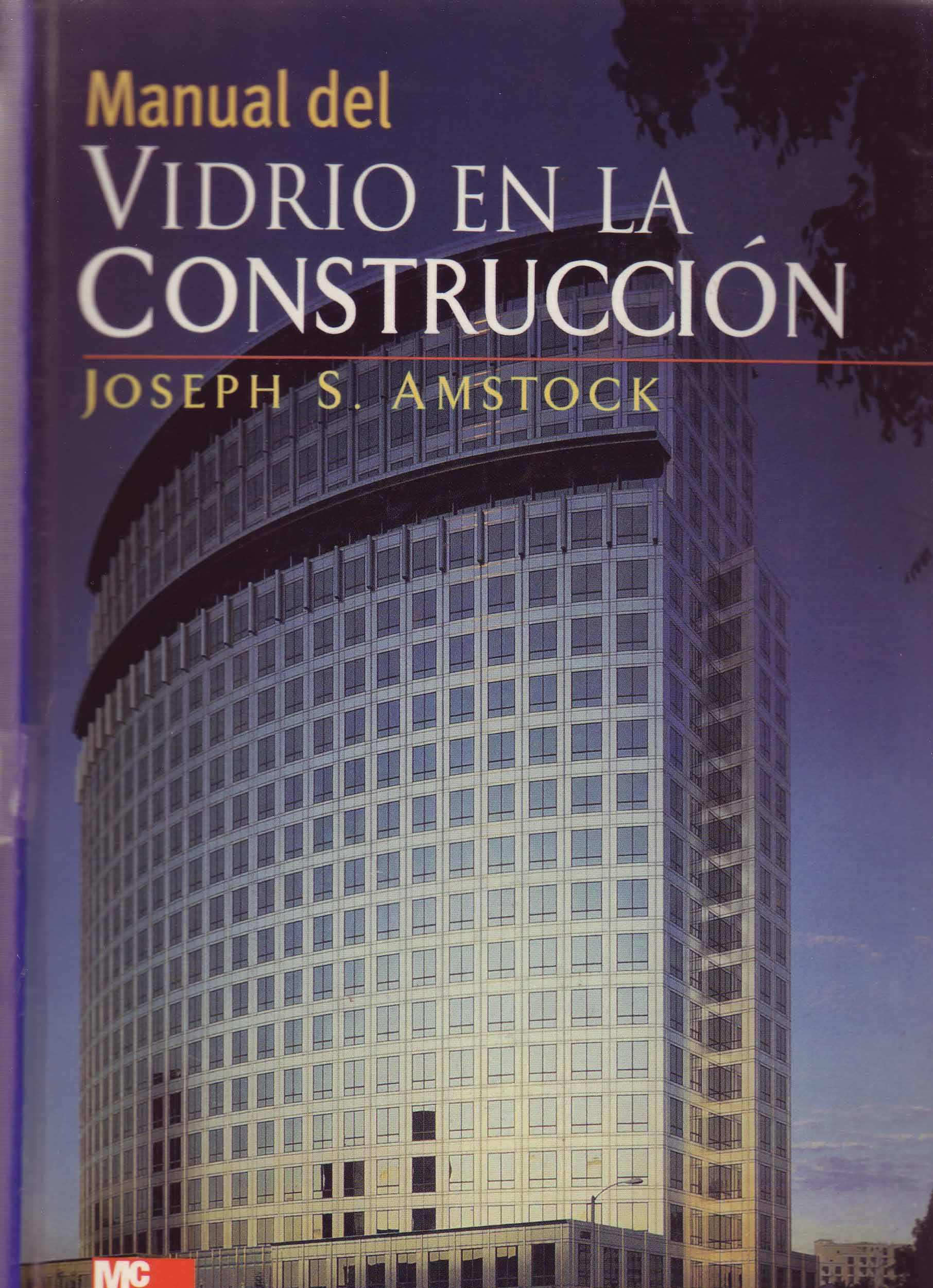 MANUAL DEL VIDRIO EN LA CONSTRUCCION