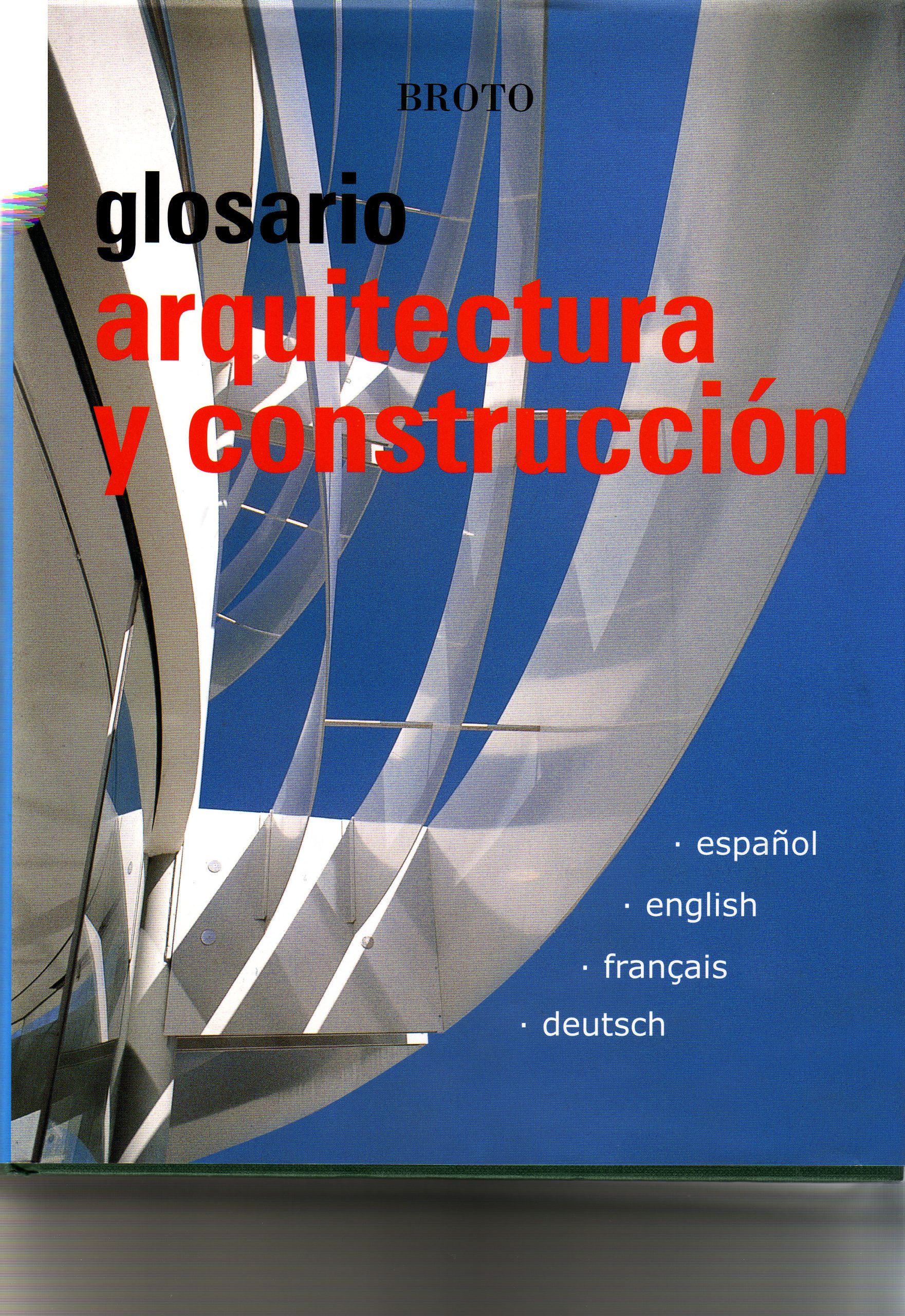 GLOSARIO ARQUITECTURA Y CONSTRUCCION