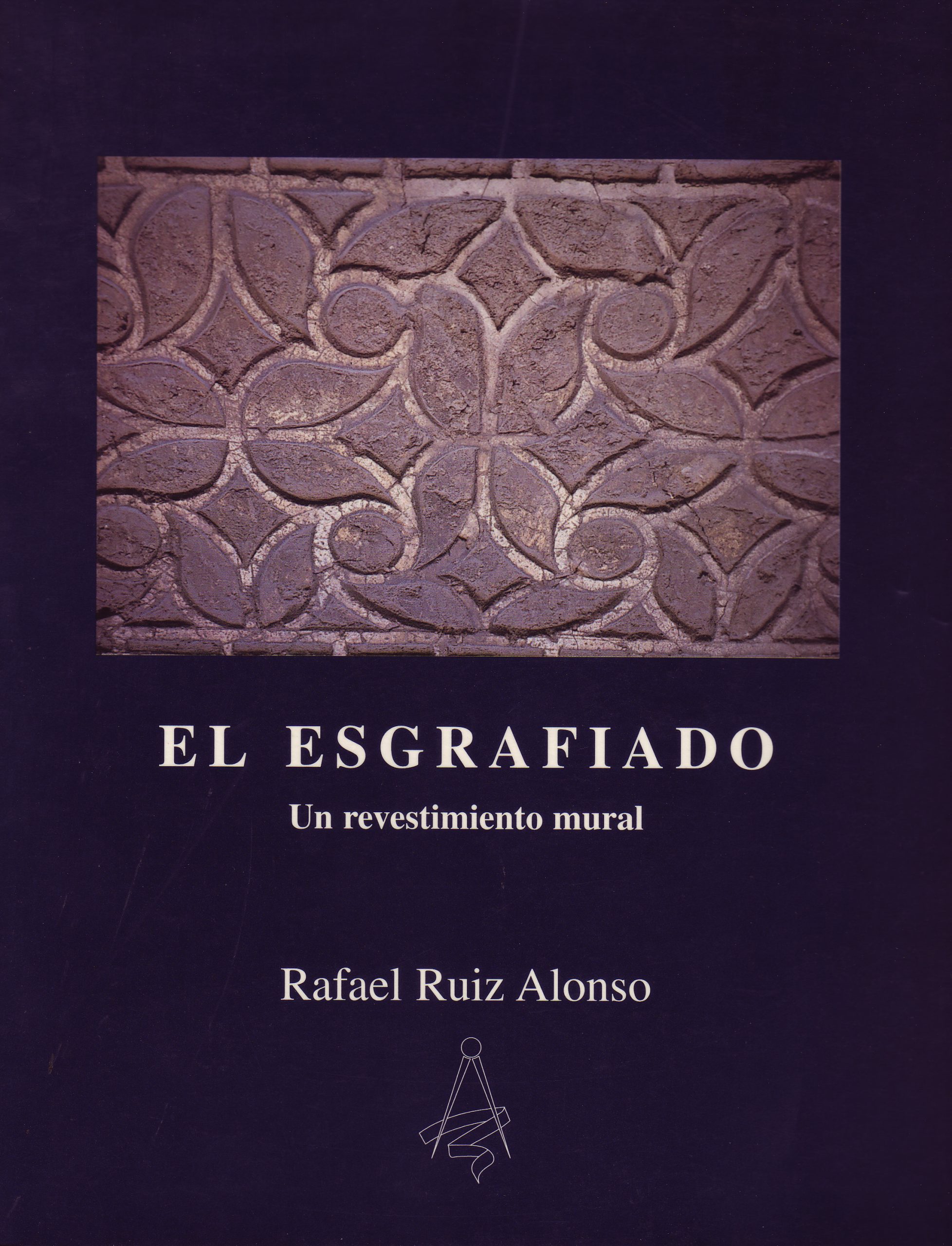 EL ESGRAFIADO. UN REVESTIMIENTO MURAL
