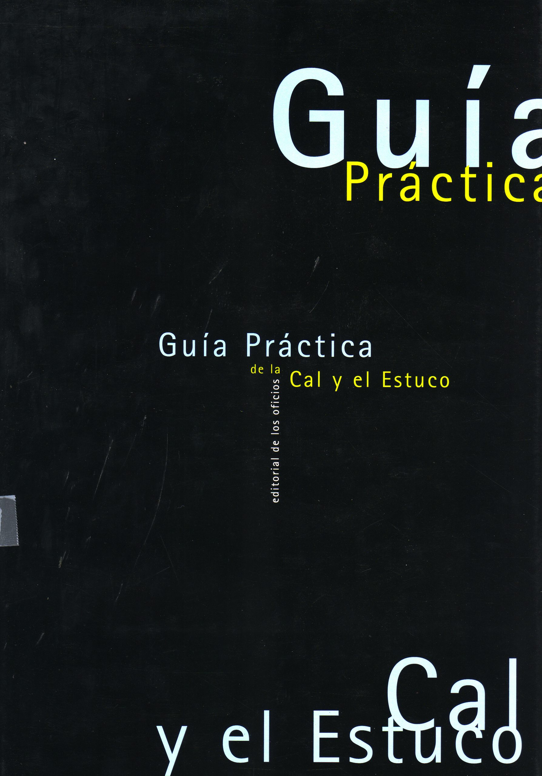 GUIA PRACTICA DE LA CAL Y EL ESTUCO