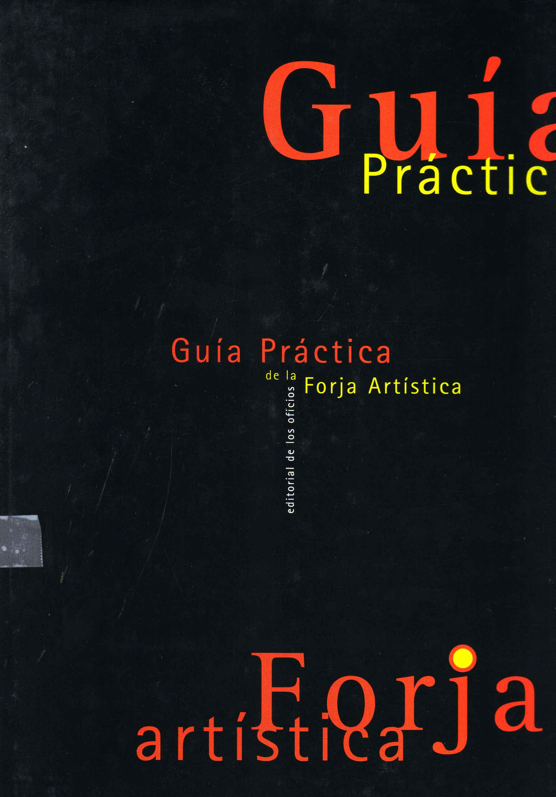 GUIA PRACTICA DE LA FORJA ARTISTICA