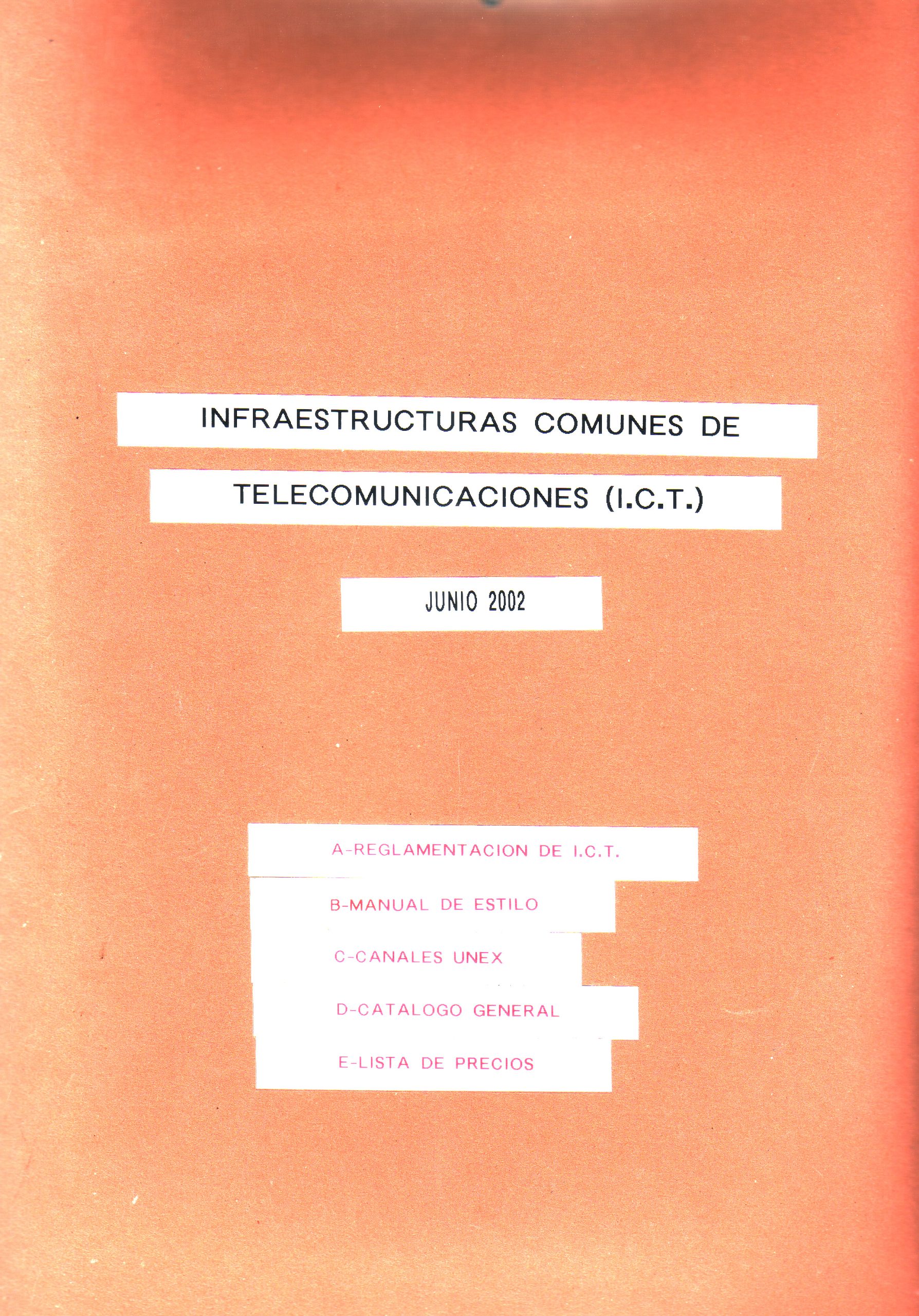 INFRAESTRUCTURAS COMUNES DE TELECOMUNICACIONES ICT