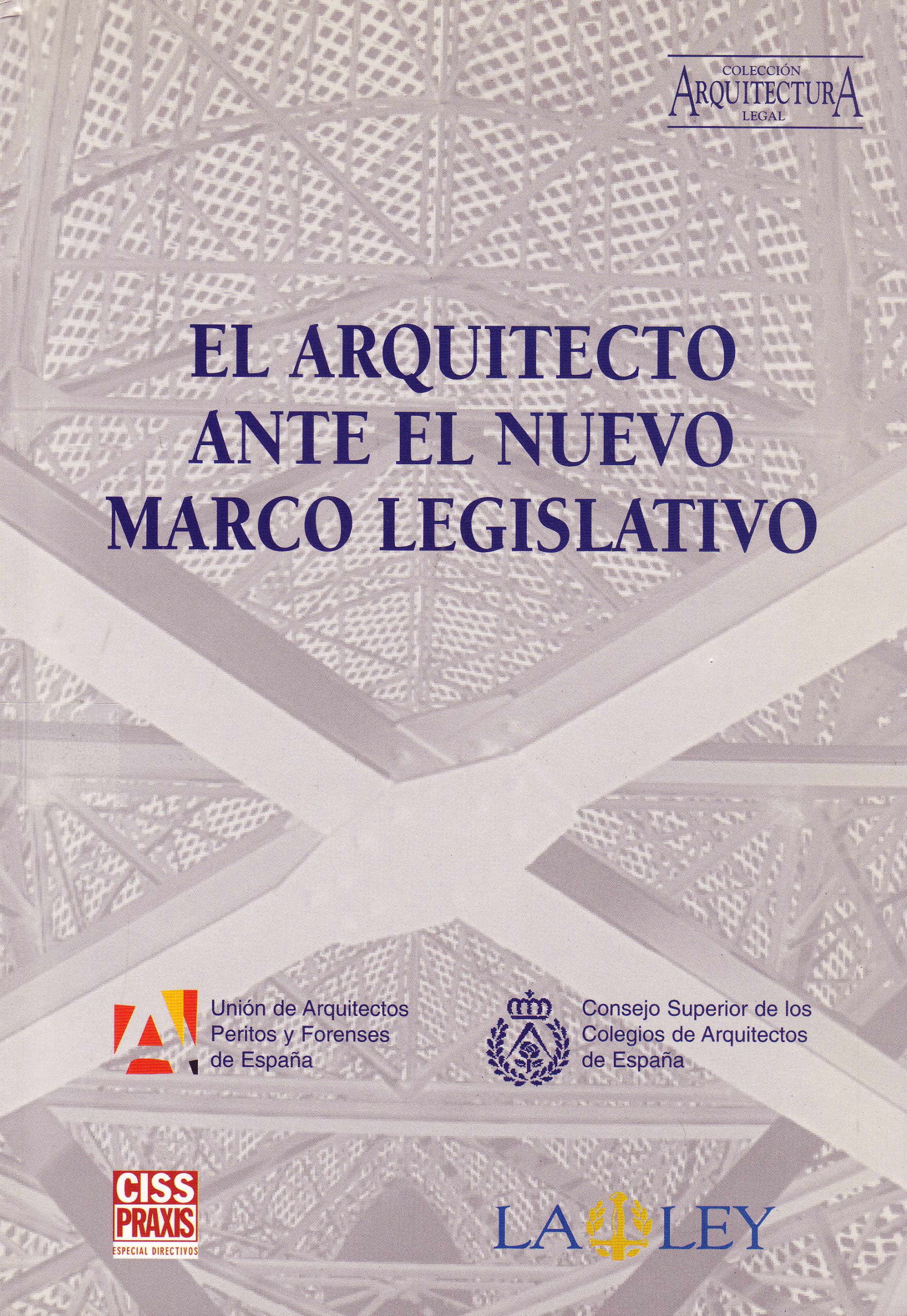 EL ARQUITECTO ANTE EL NUEVO MARCO LEGISLATIVO