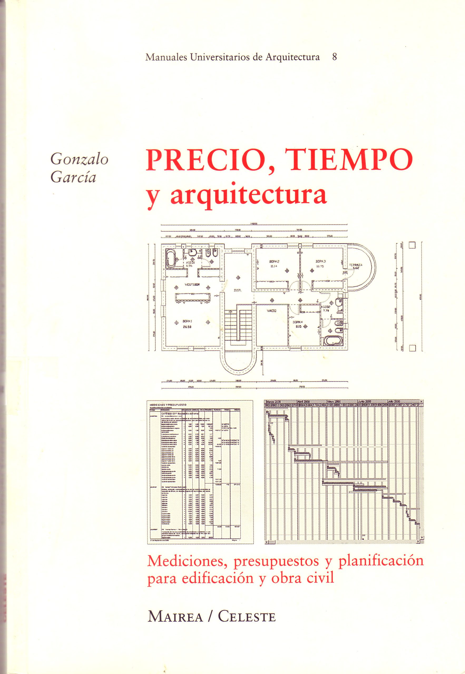 PRECIO, TIEMPO Y ARQUITECTURA