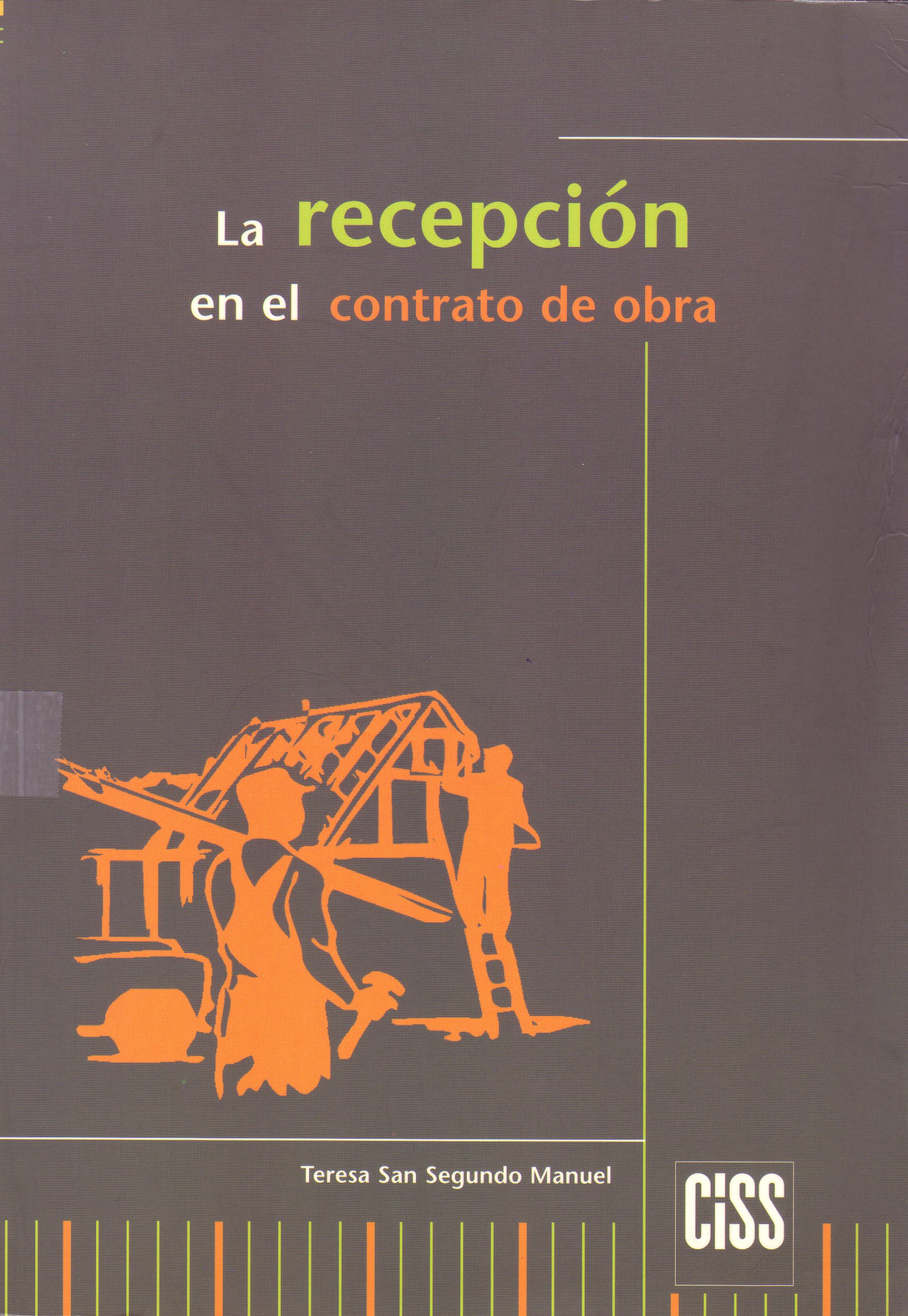 LA RECEPCION EN EL CONTRATO DE OBRA