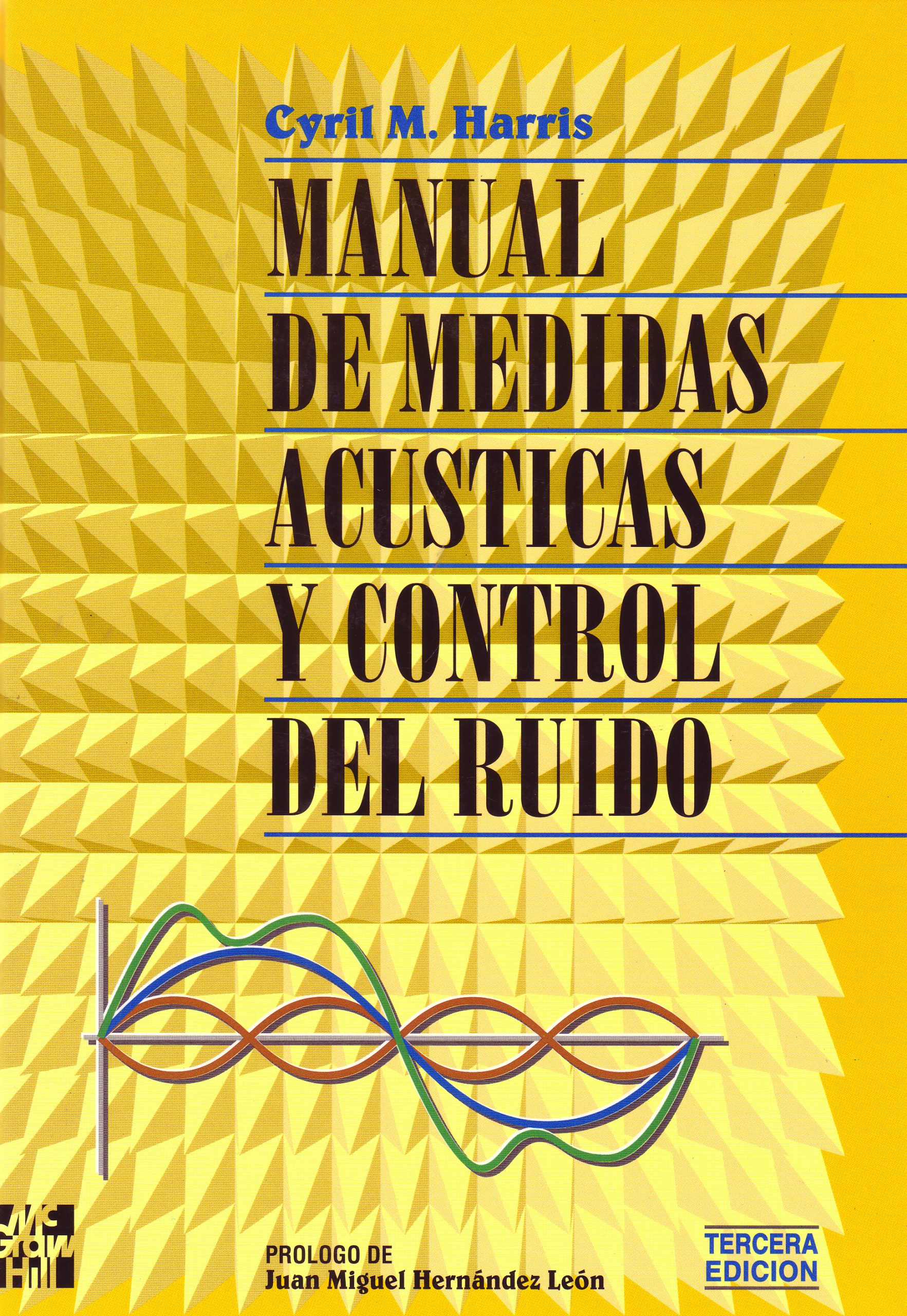 MANUAL DE MEDIDAS ACUSTICAS Y CONTROL DEL RUIDO