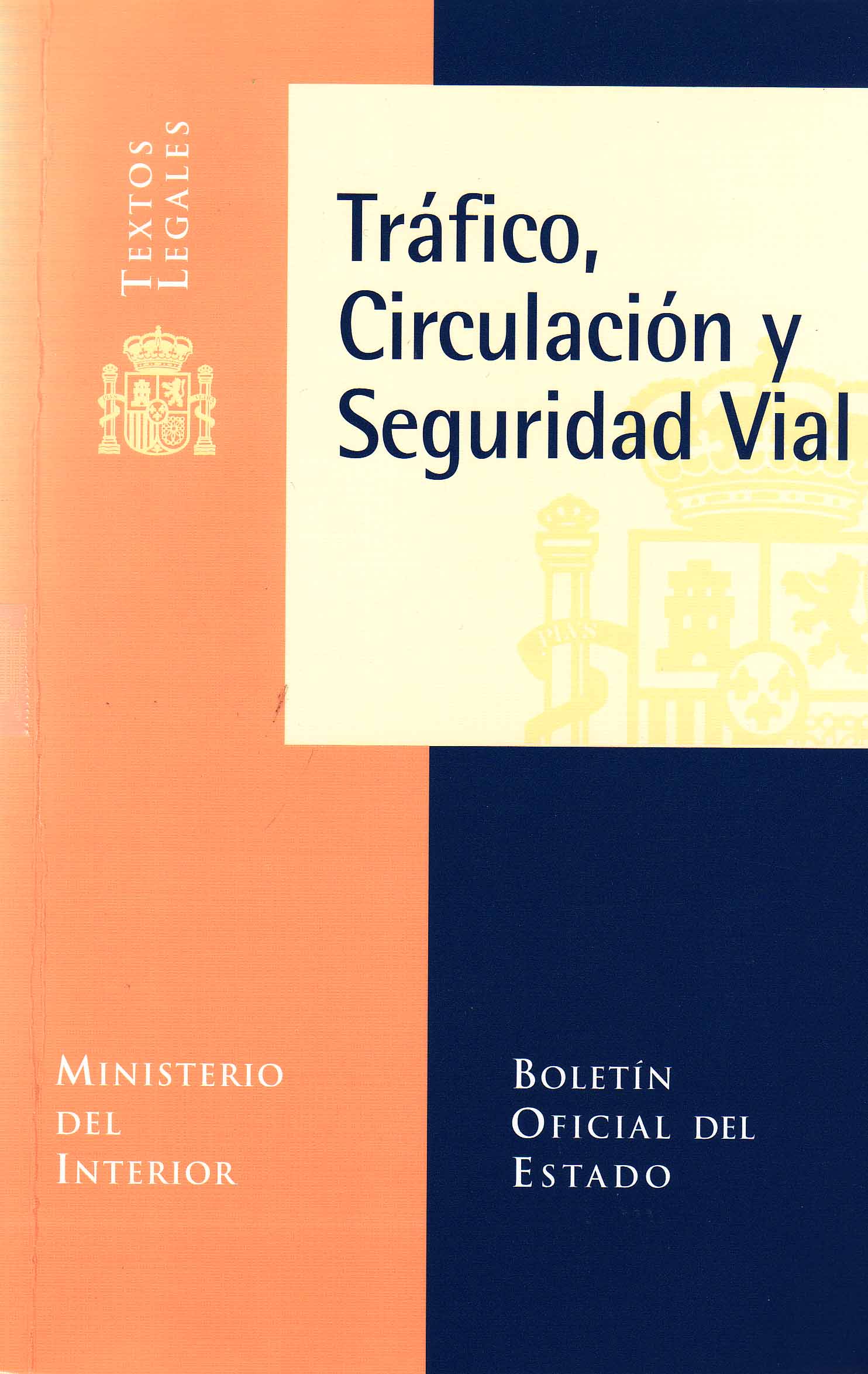 TRAFICO, CIRCULACION Y SEGURIDAD VIAL