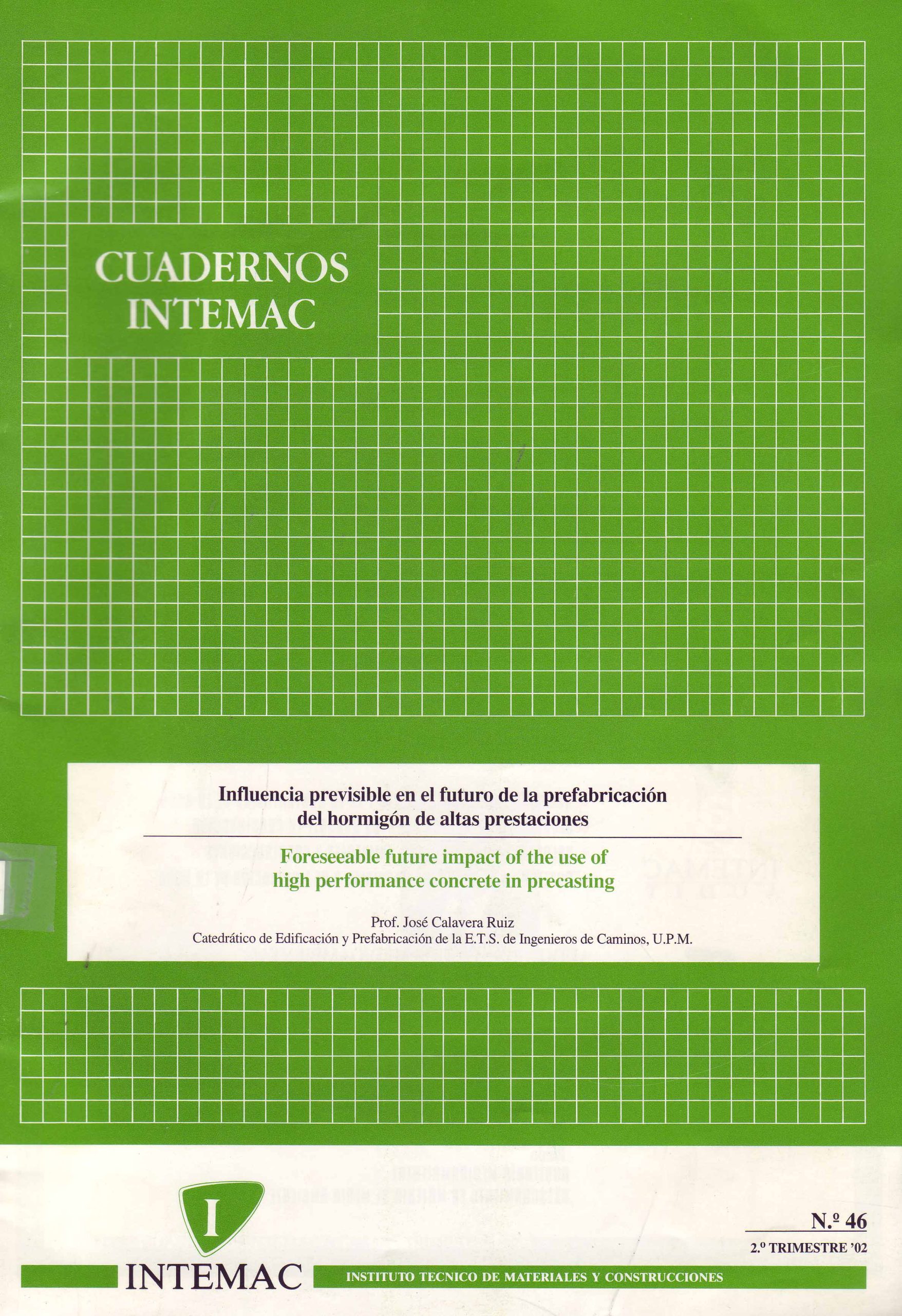 INFLUENCIA PREVISIBLE EN EL FUTURO DE LA PREFABRICACION DEL HORMIGON  DE ALTAS PRESTACIONES